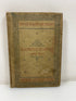 School Reading by Grades 1st Year by Baldwin 1897 HC