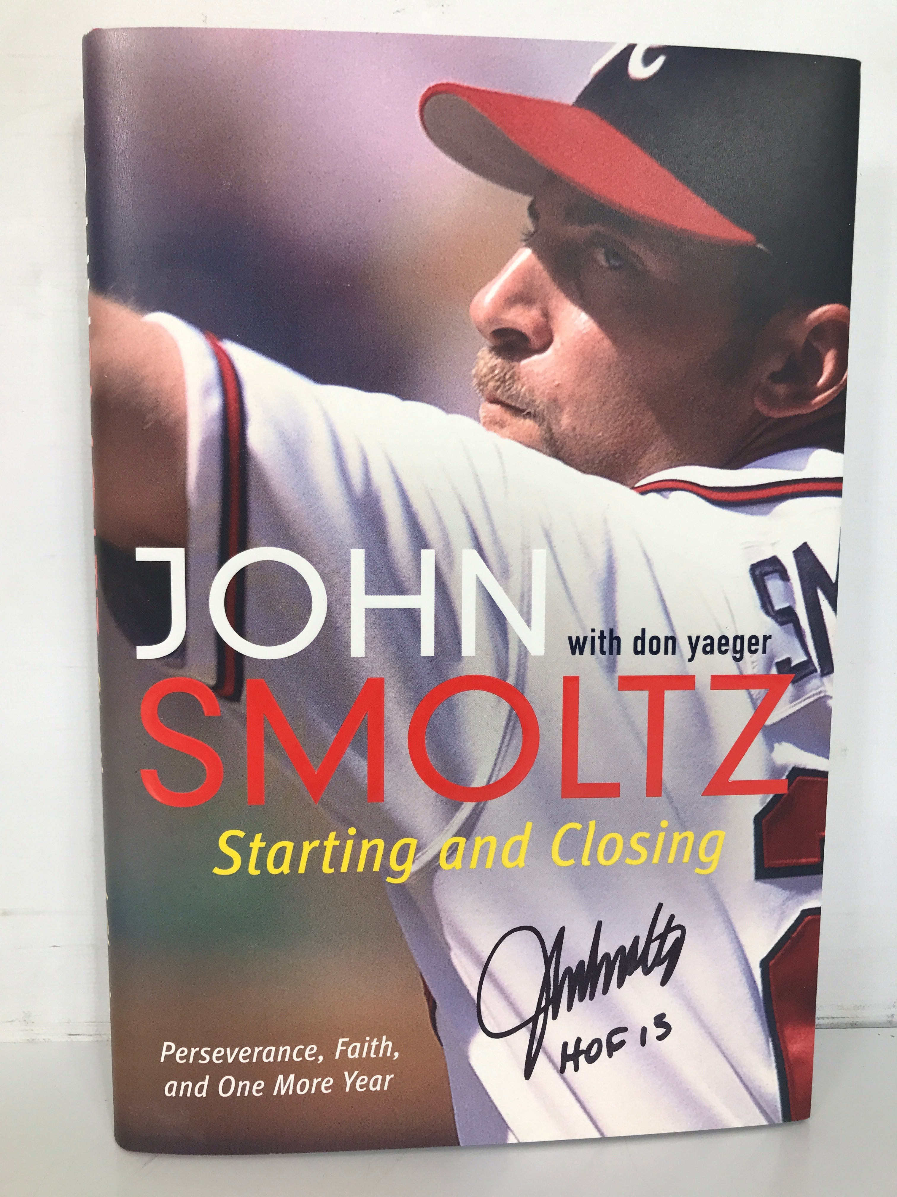 John Smoltz Starting and Closing Signed First Edition 2012 HC DJ