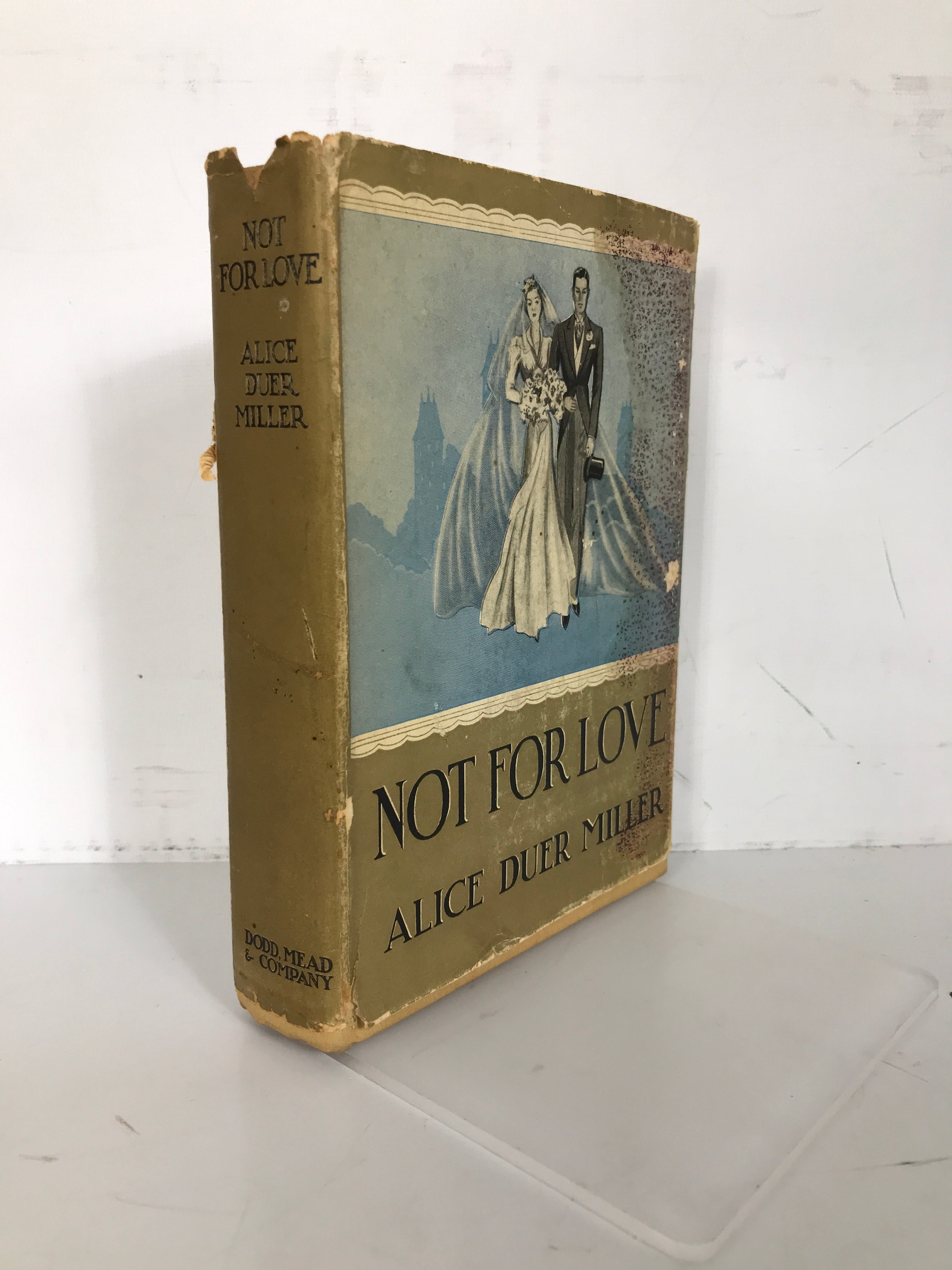 Not for Love Alice Duer Miller 1937 First Edition HC DJ