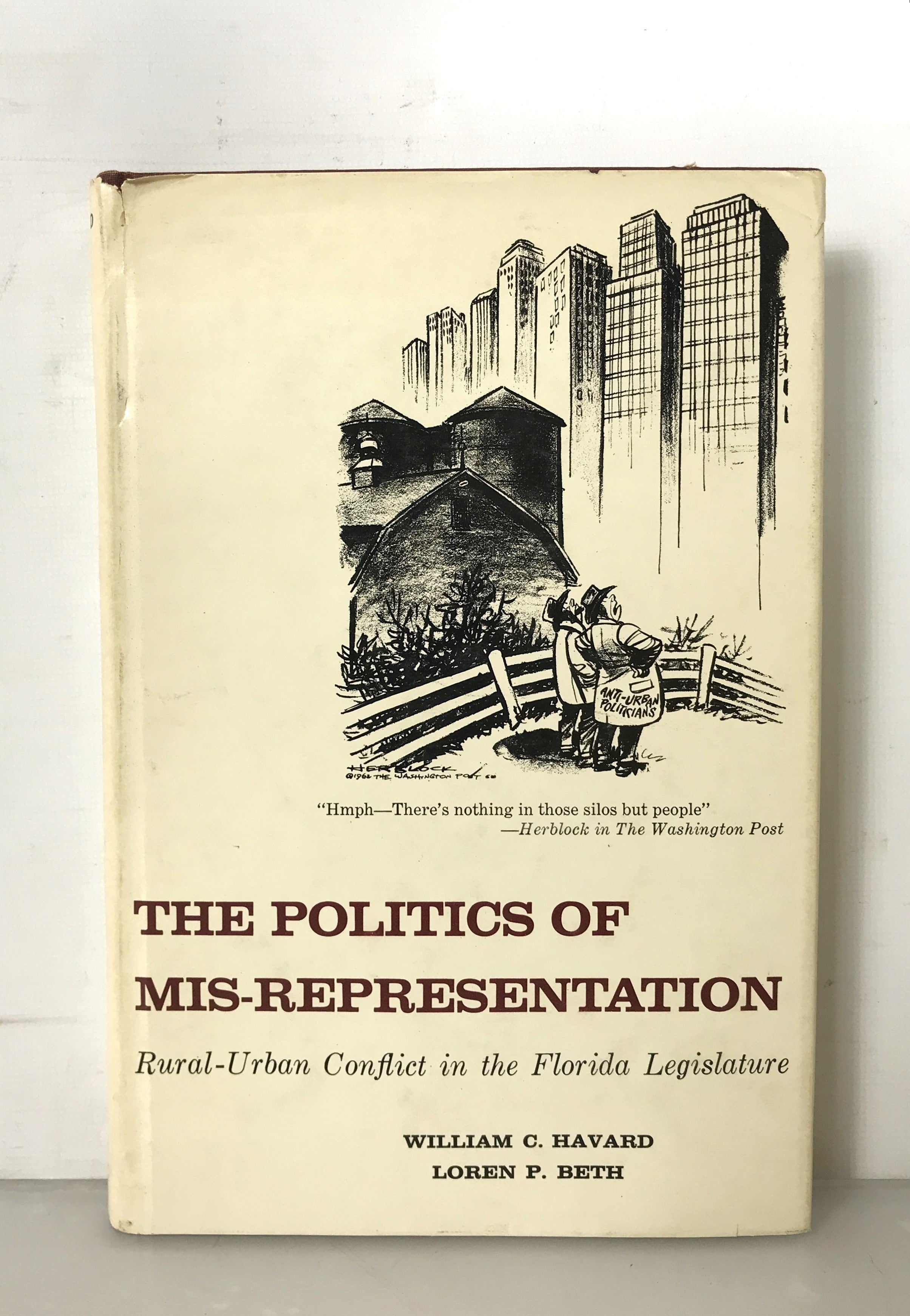 The Politics of Misrepresentation by Havard and Beth 1962 HC DJ