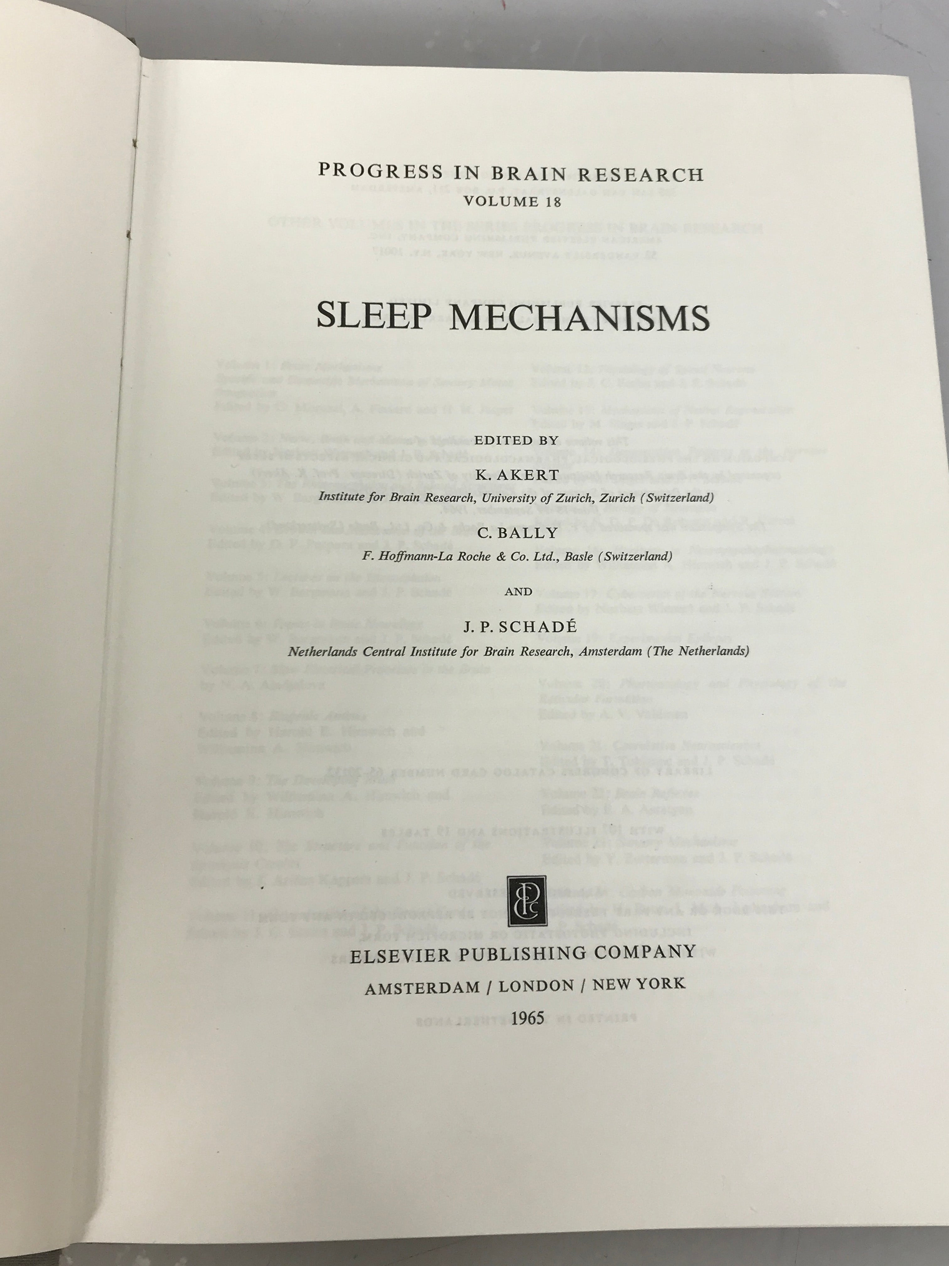 Sleep Mechanisms- Progress in Brain Research Volume 18 by Akert, Bally, and Schade 1965 HC