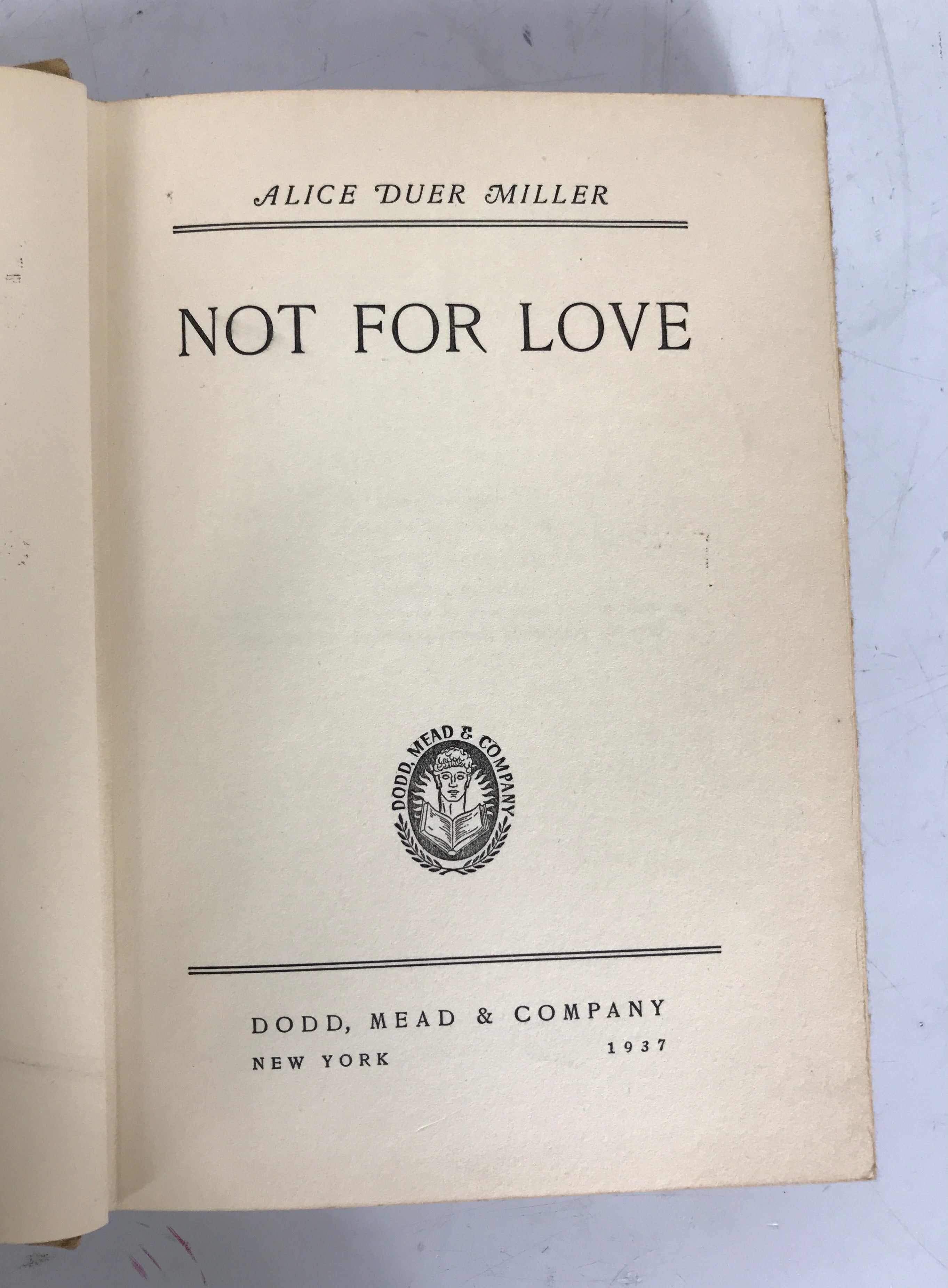 Not for Love Alice Duer Miller 1937 First Edition HC DJ