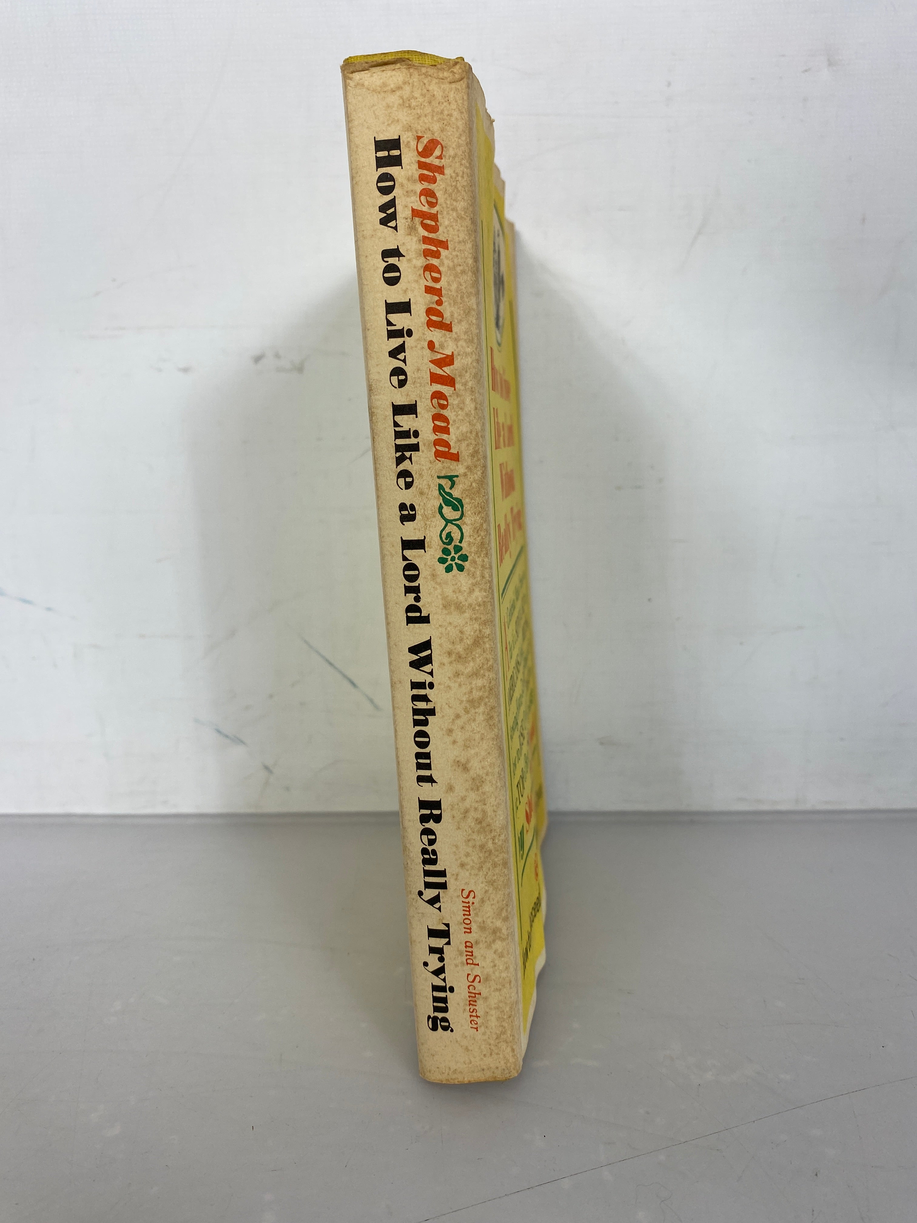 How to Live Like a Lord Without Really Trying by Mead 1964 Second Printing HC DJ Vintage