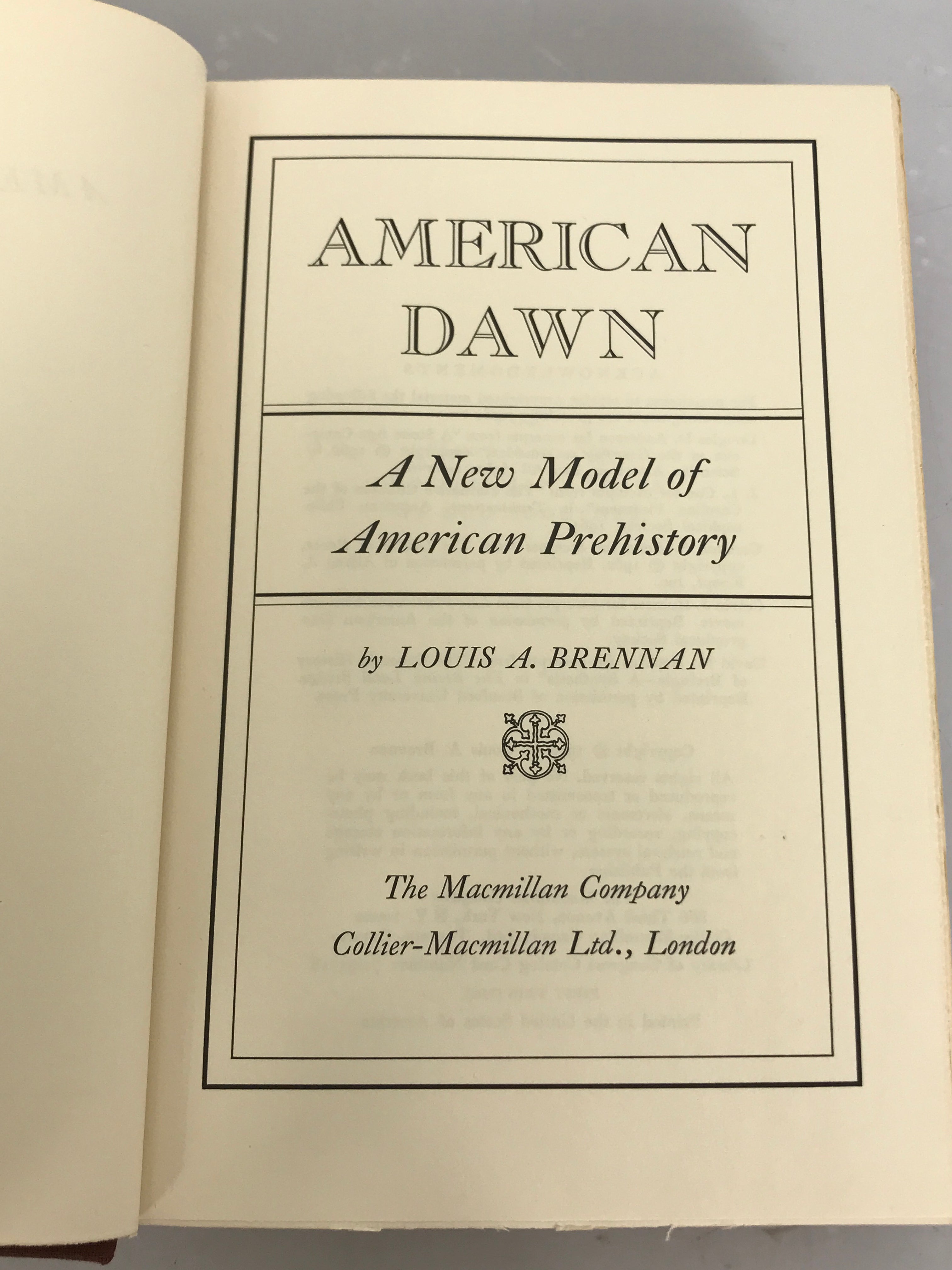 American Dawn A New Model of American Prehistory by Louis A. Brennan First Printing 1970 HC
