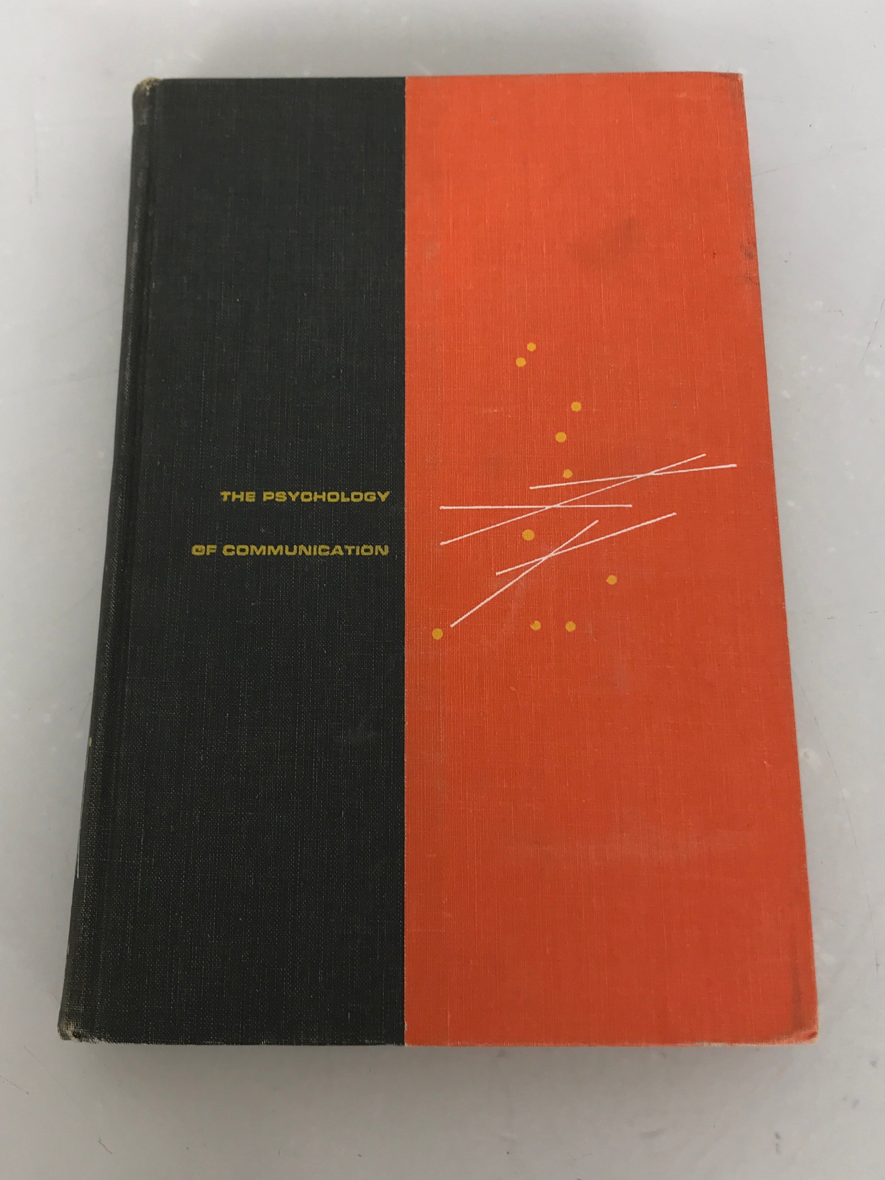 The Psychology of Communication by Eisenson, Auer, and Irwin 1963 HC