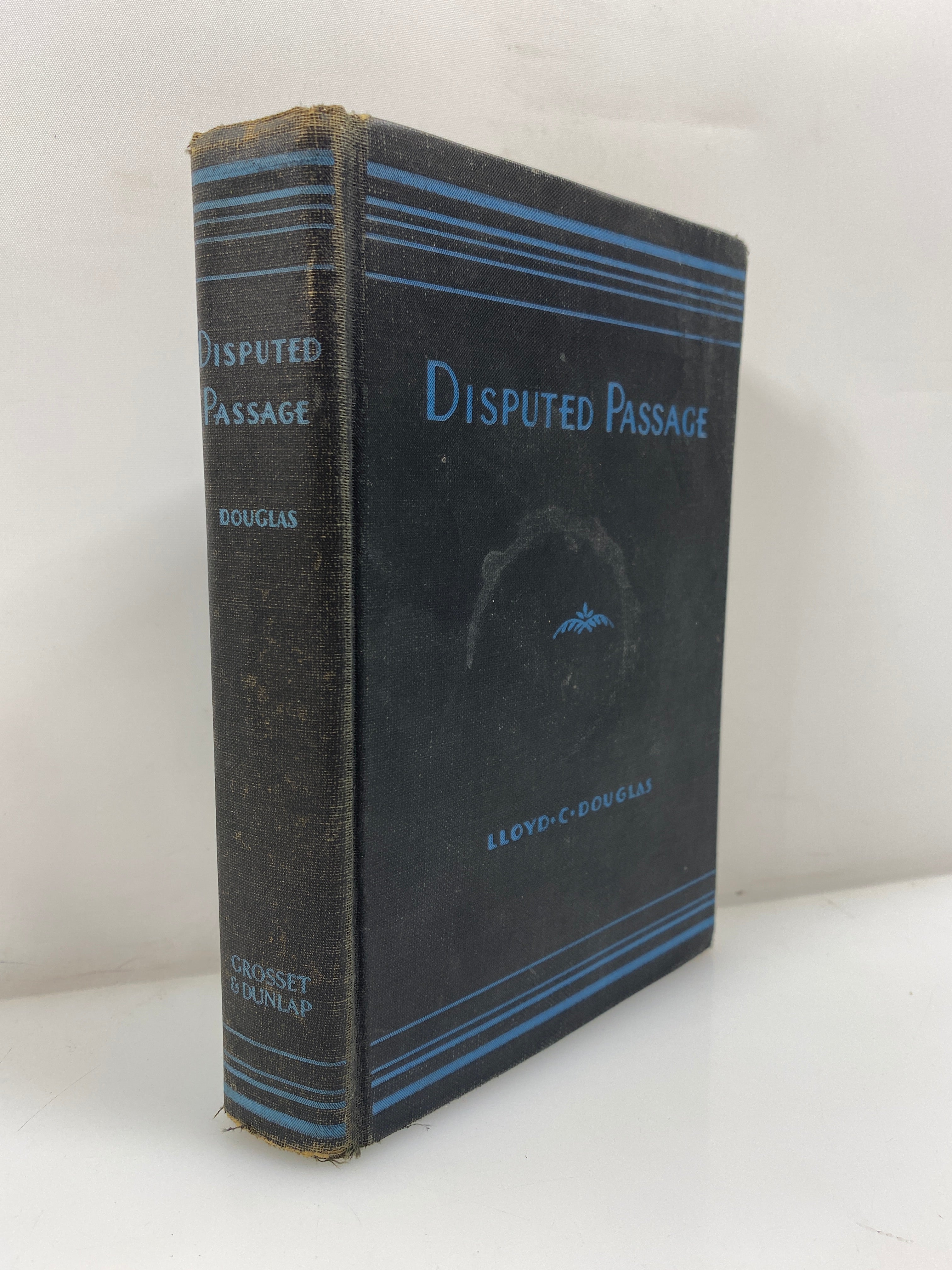 Disputed Passage by Llyod C. Douglass 1939 HC
