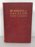 First Edition The Streets of Ascalon by Robert W. Chambers 1912 HC Antique