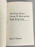 The Trojan Horse George W. Bush and the Right Wing Coup by John T. Stinson 2004 SC Rare Signed Copy