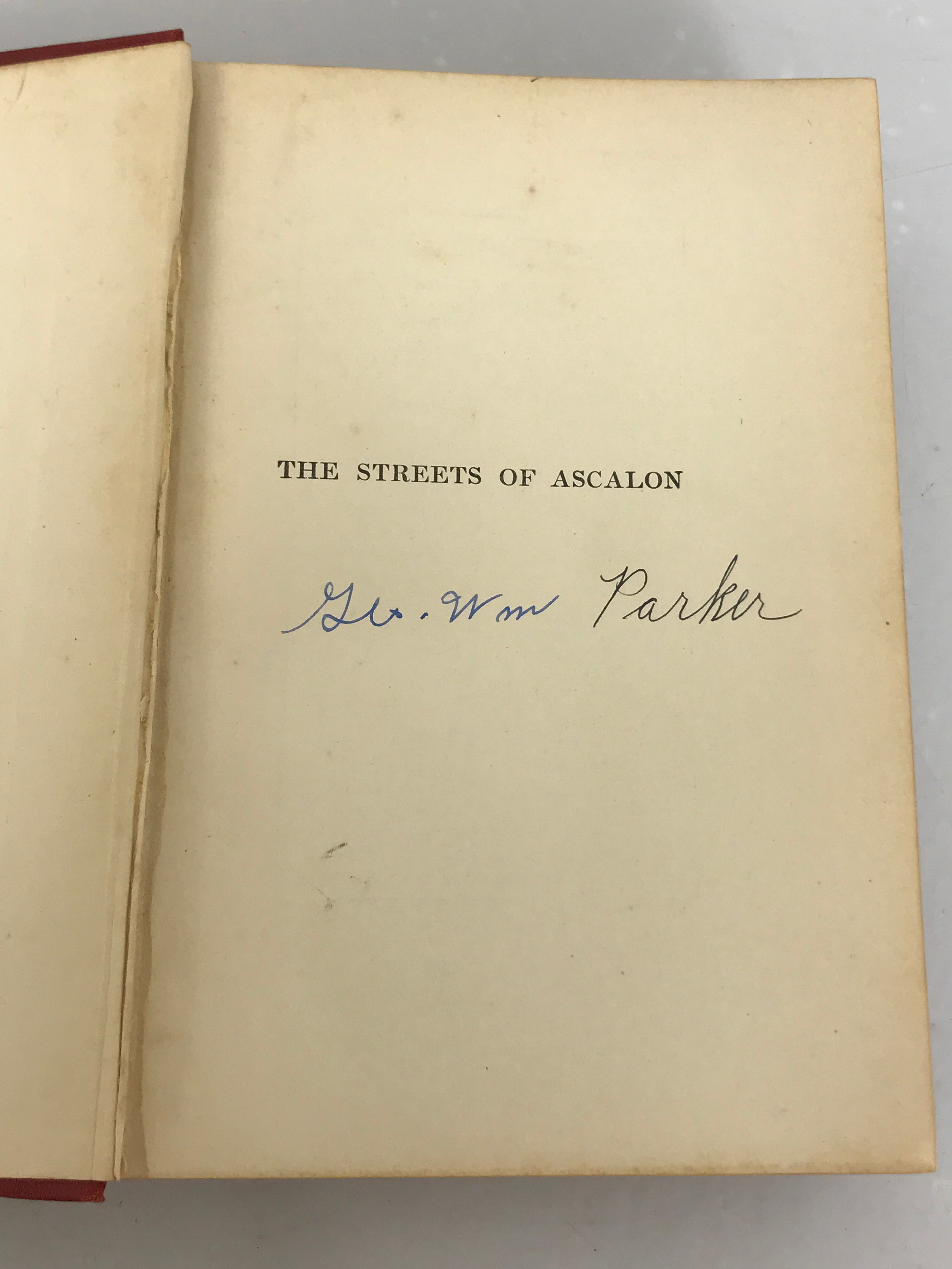 First Edition The Streets of Ascalon by Robert W. Chambers 1912 HC Antique