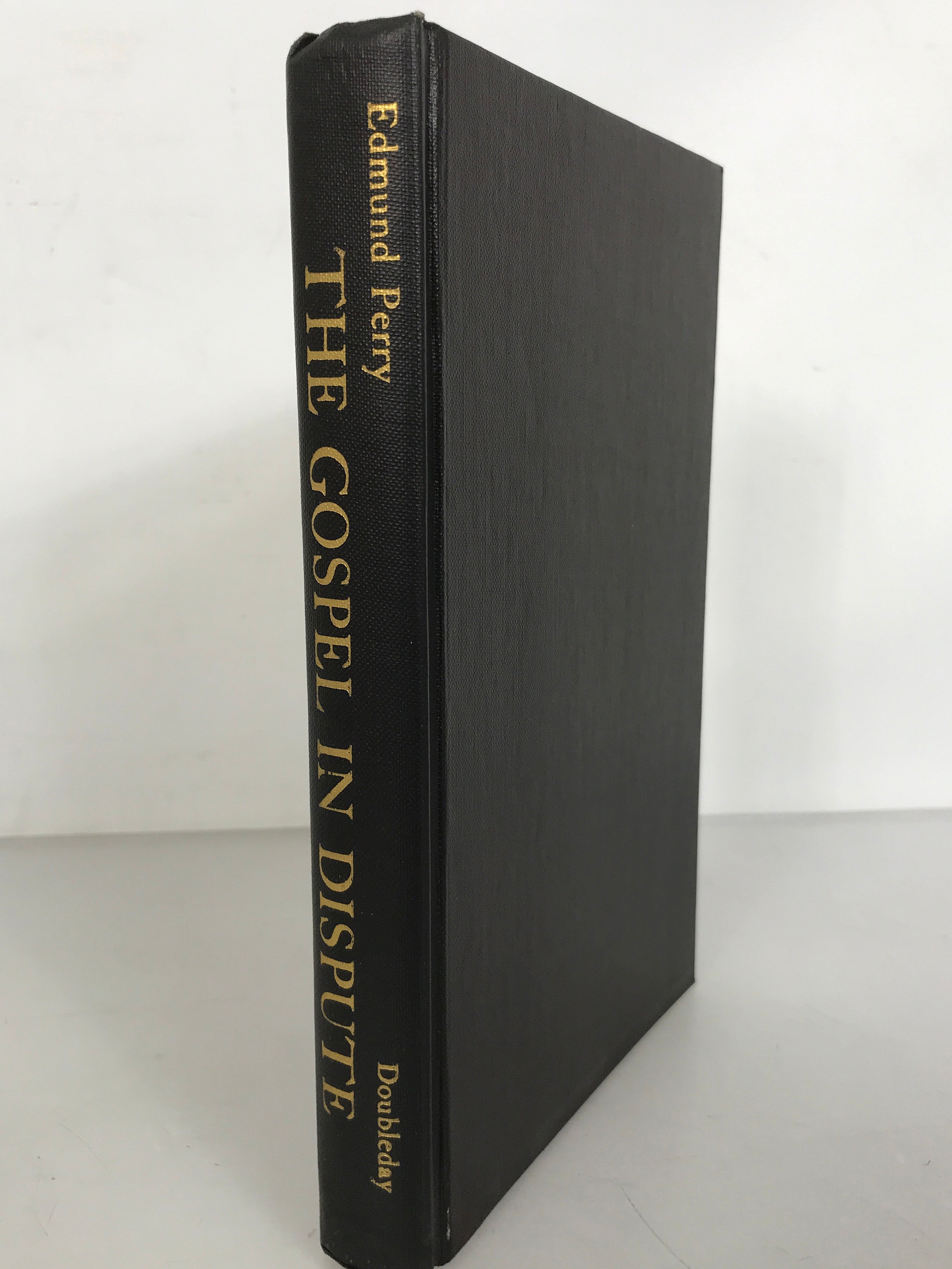 The Gospel in Dispute by Edmund Perry First Edition Signed by the Author 1958 HC DJ