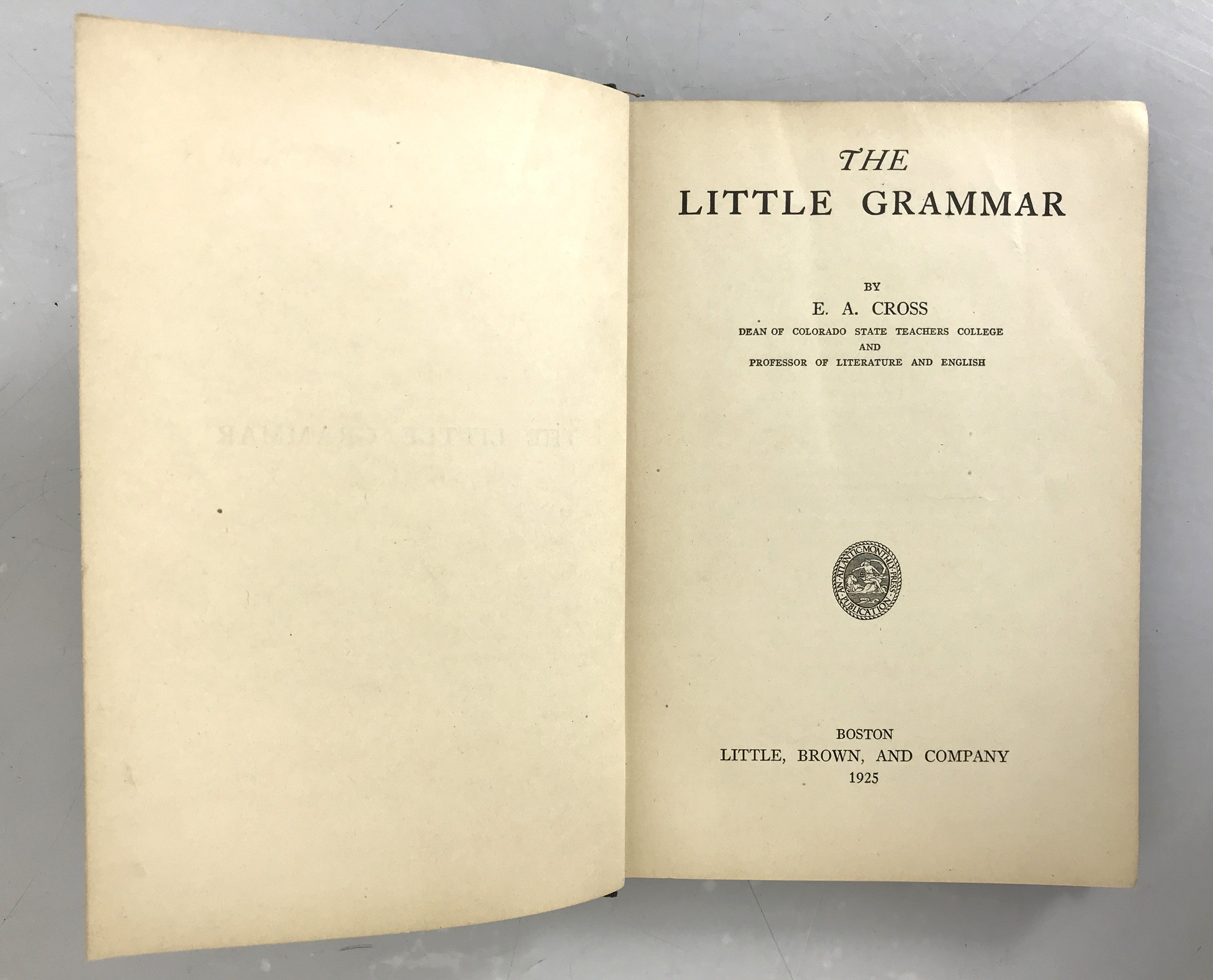 The Little Grammar by E.A. Cross 1925 HC