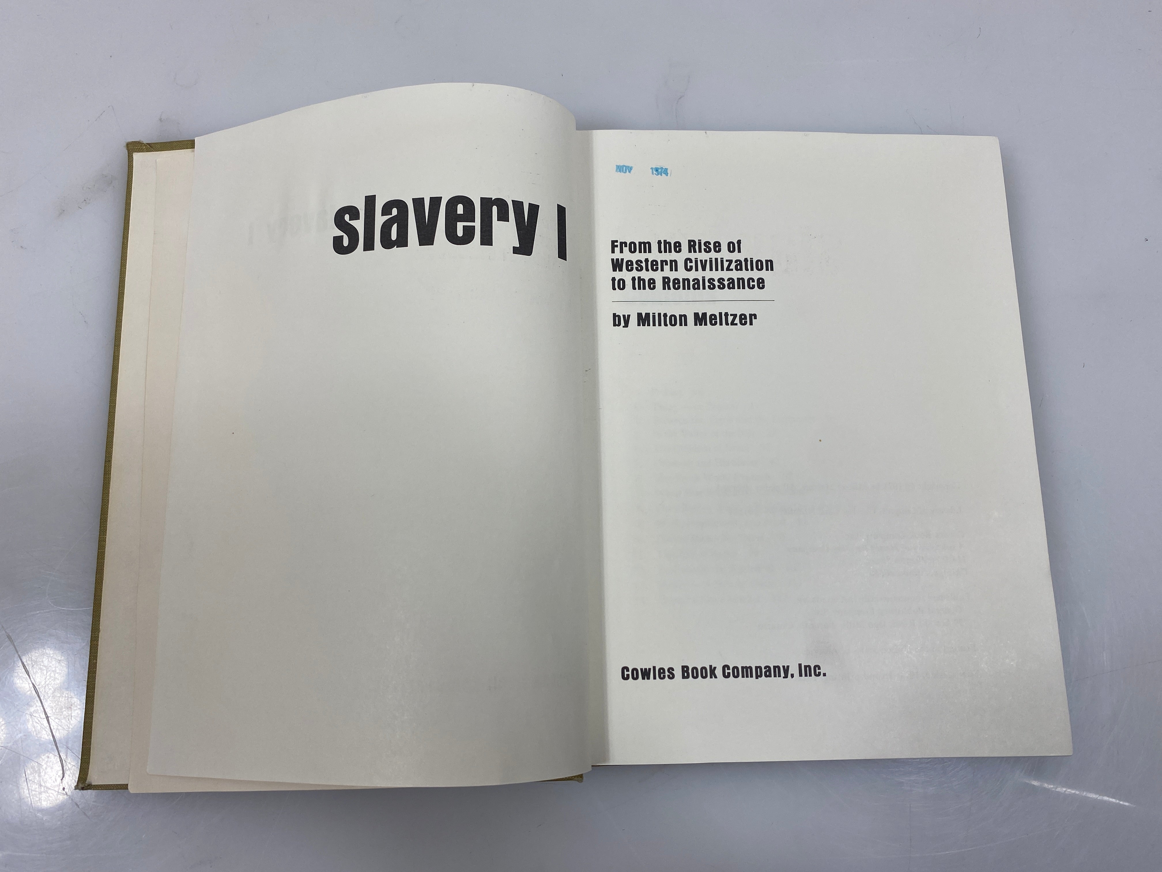 Slavery I by Milton Meltzer Cowles Book Company, Inc. 1972 Ex-library HC