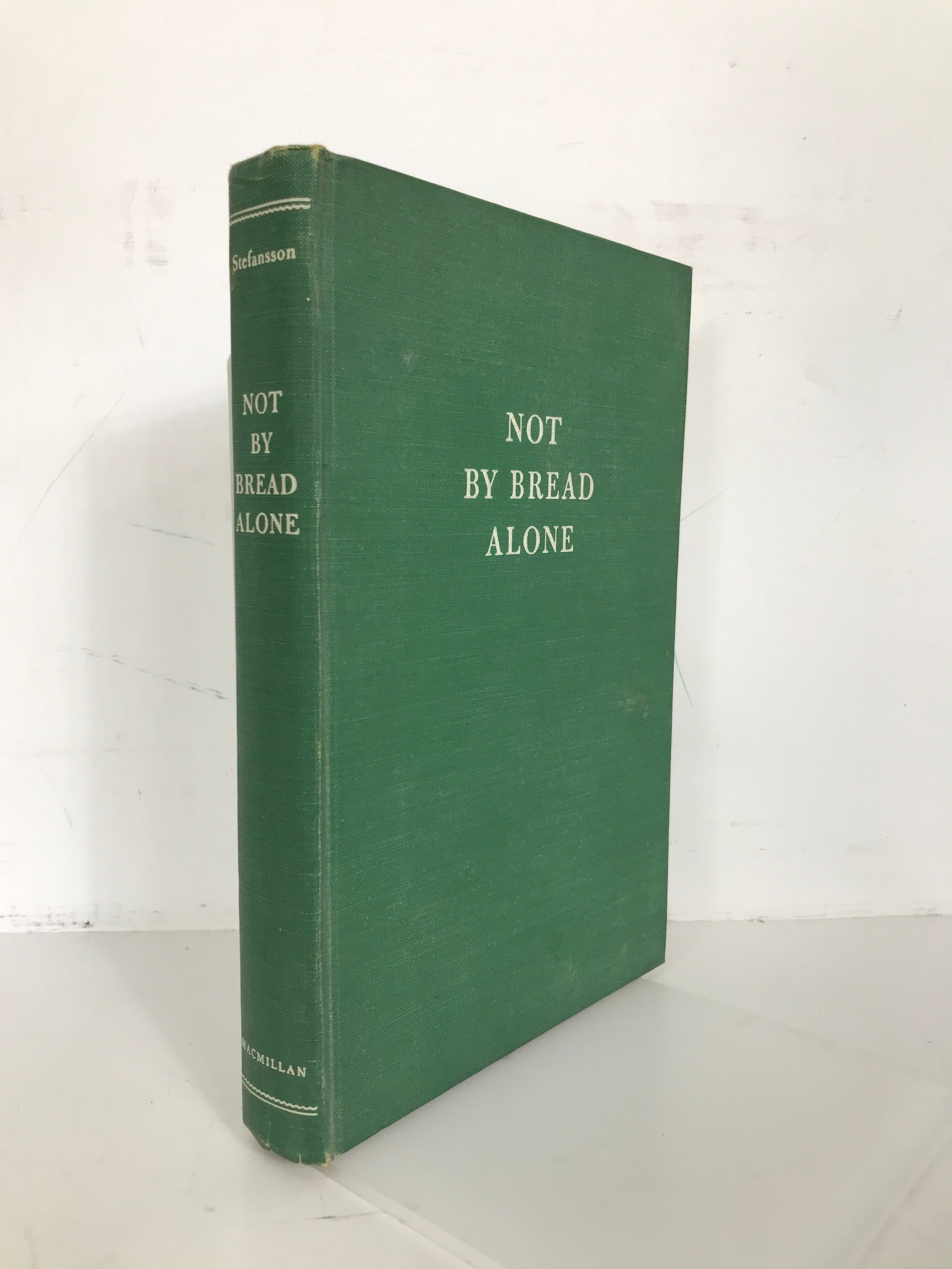 Not by Bread Alone V. Stefansson 1946 1st Ed 1st Printing Vintage HC