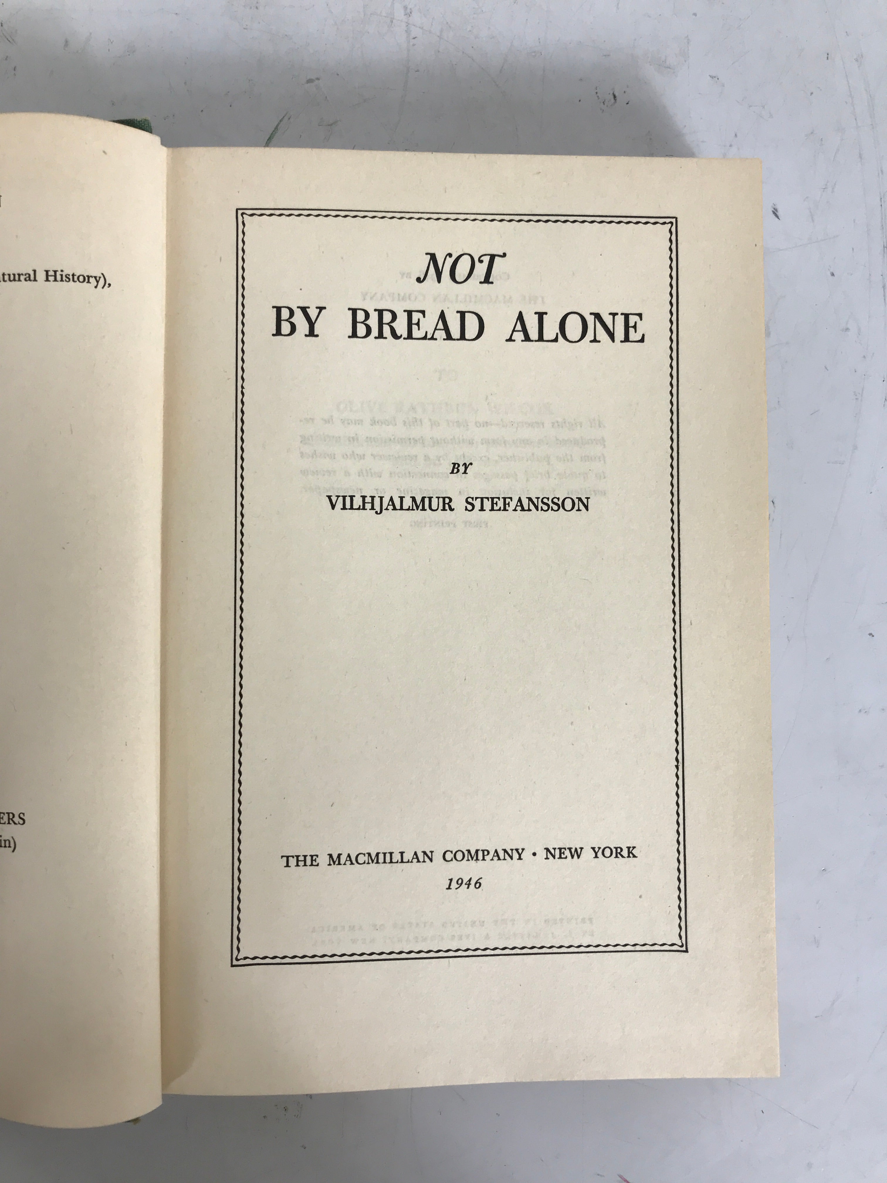 Not by Bread Alone V. Stefansson 1946 1st Ed 1st Printing Vintage HC