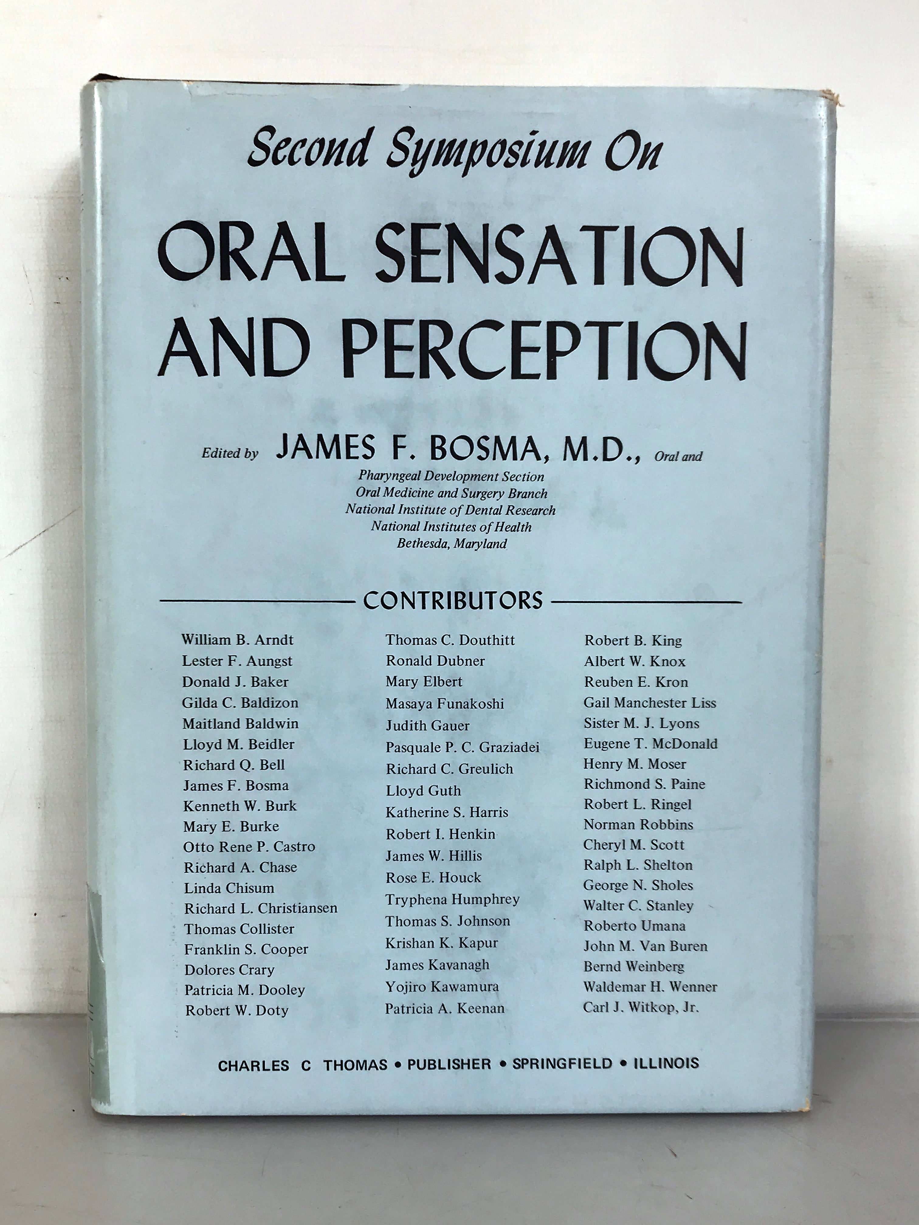 Second Symposium on Oral Sensation and Perception James Bosma 1970 HC DJ