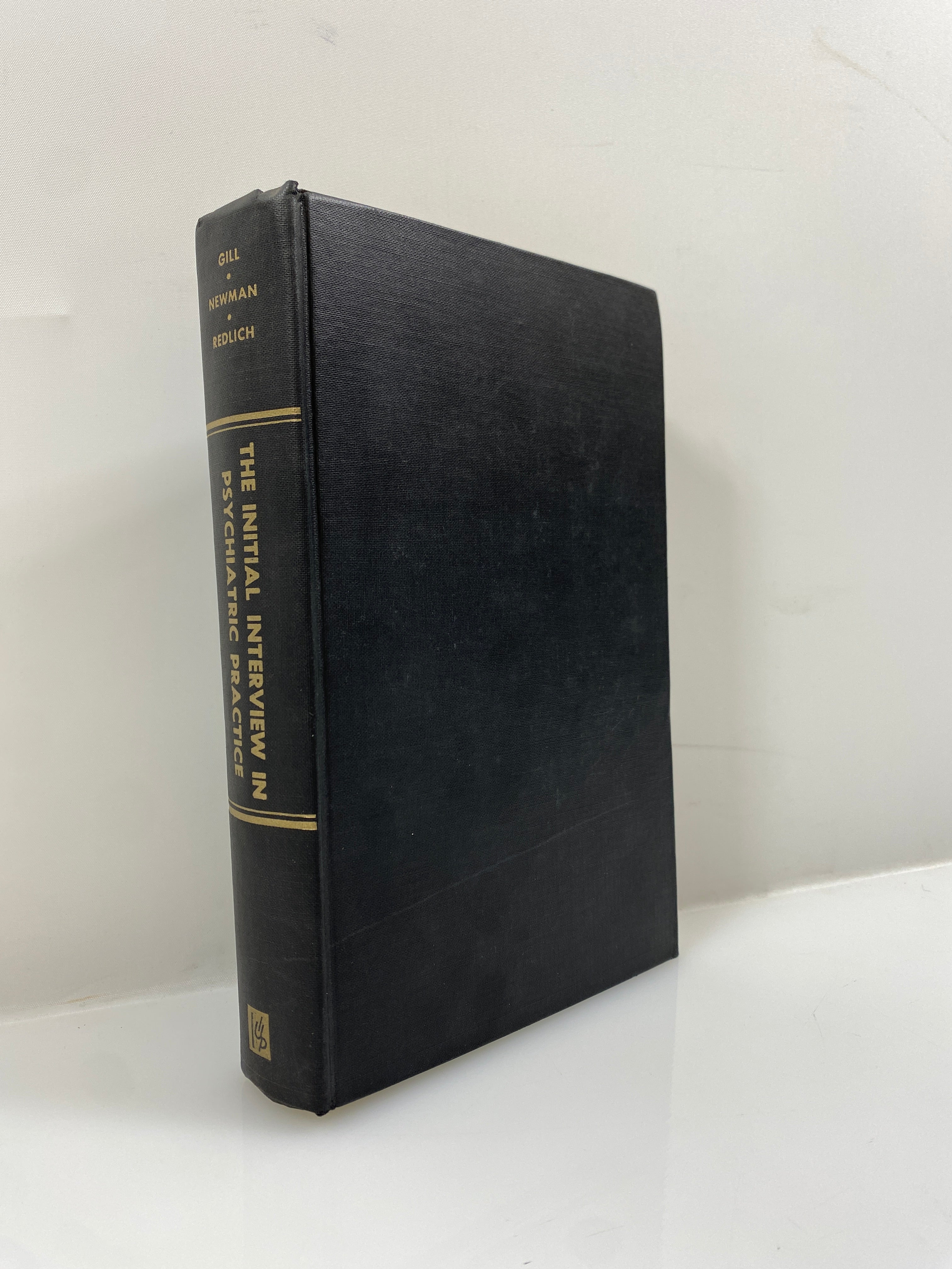 The Initial Interview in Psychiatric Practice Gill/Newman/Redlich 1954 HC