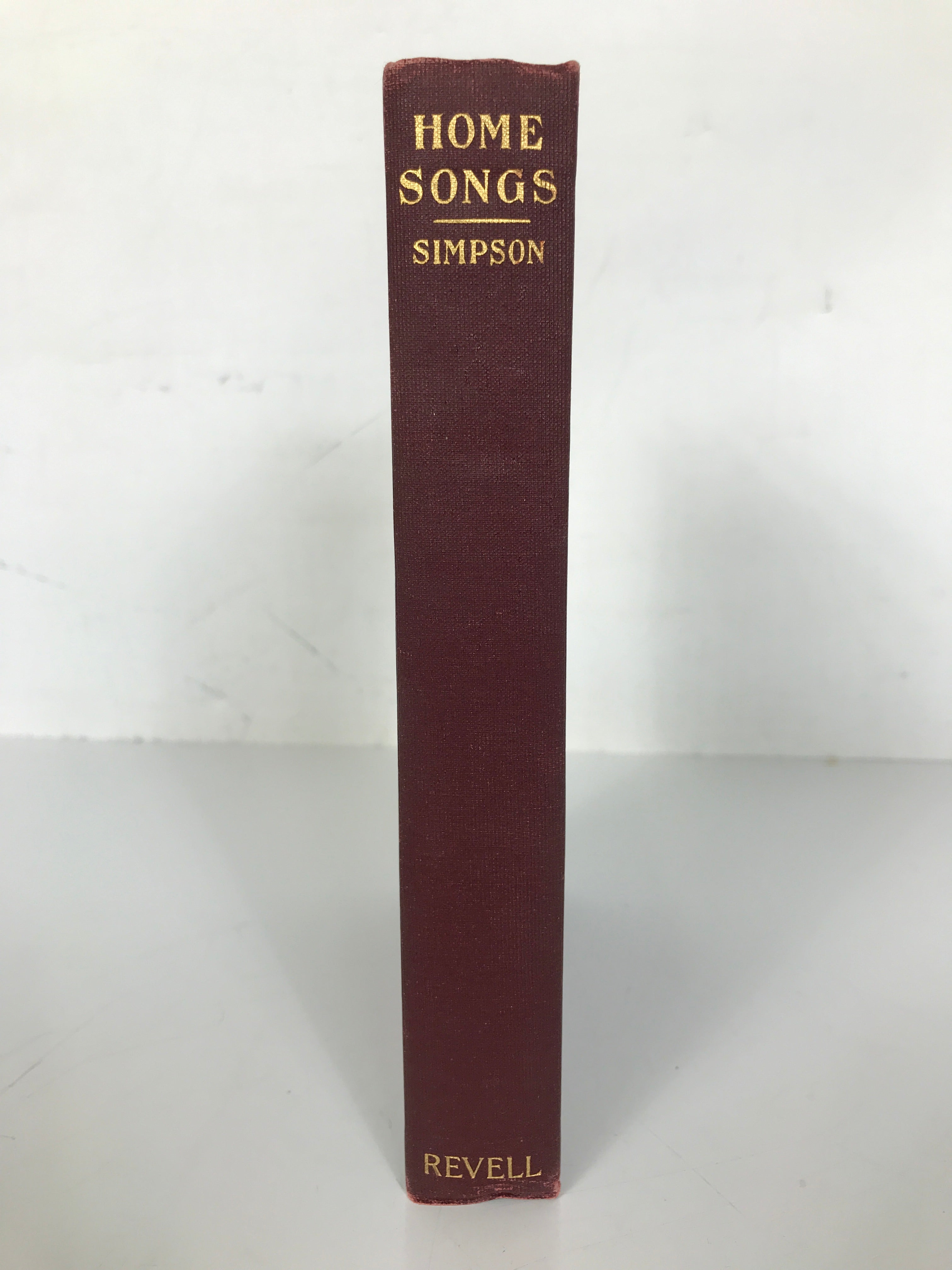 Home Songs by Mary A. Simpson 1903 Book of Poems HC Fleming H. Revell Company