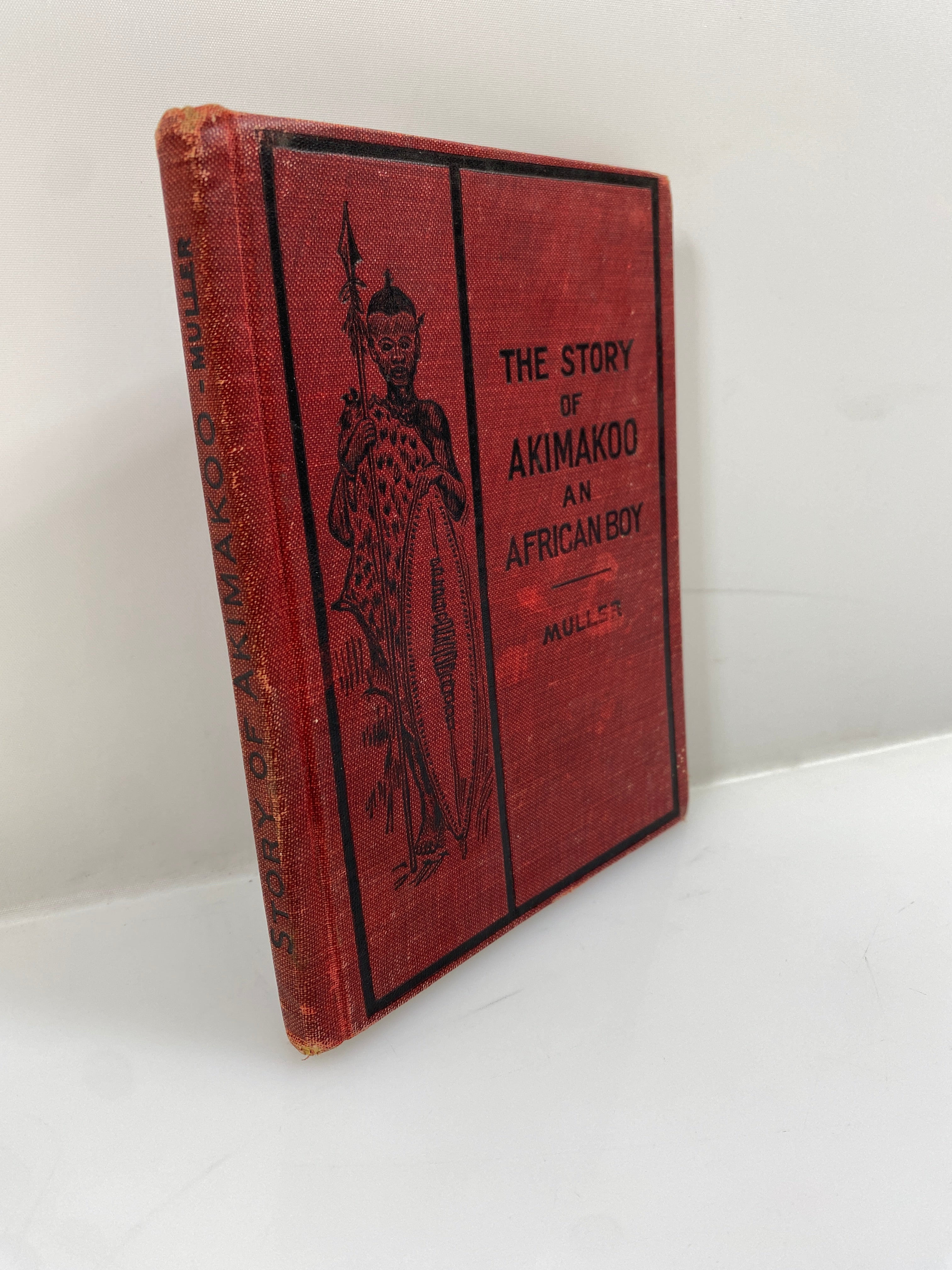 The Story of Akimakoo an African Boy by Mary Muller 1920 Antique HC