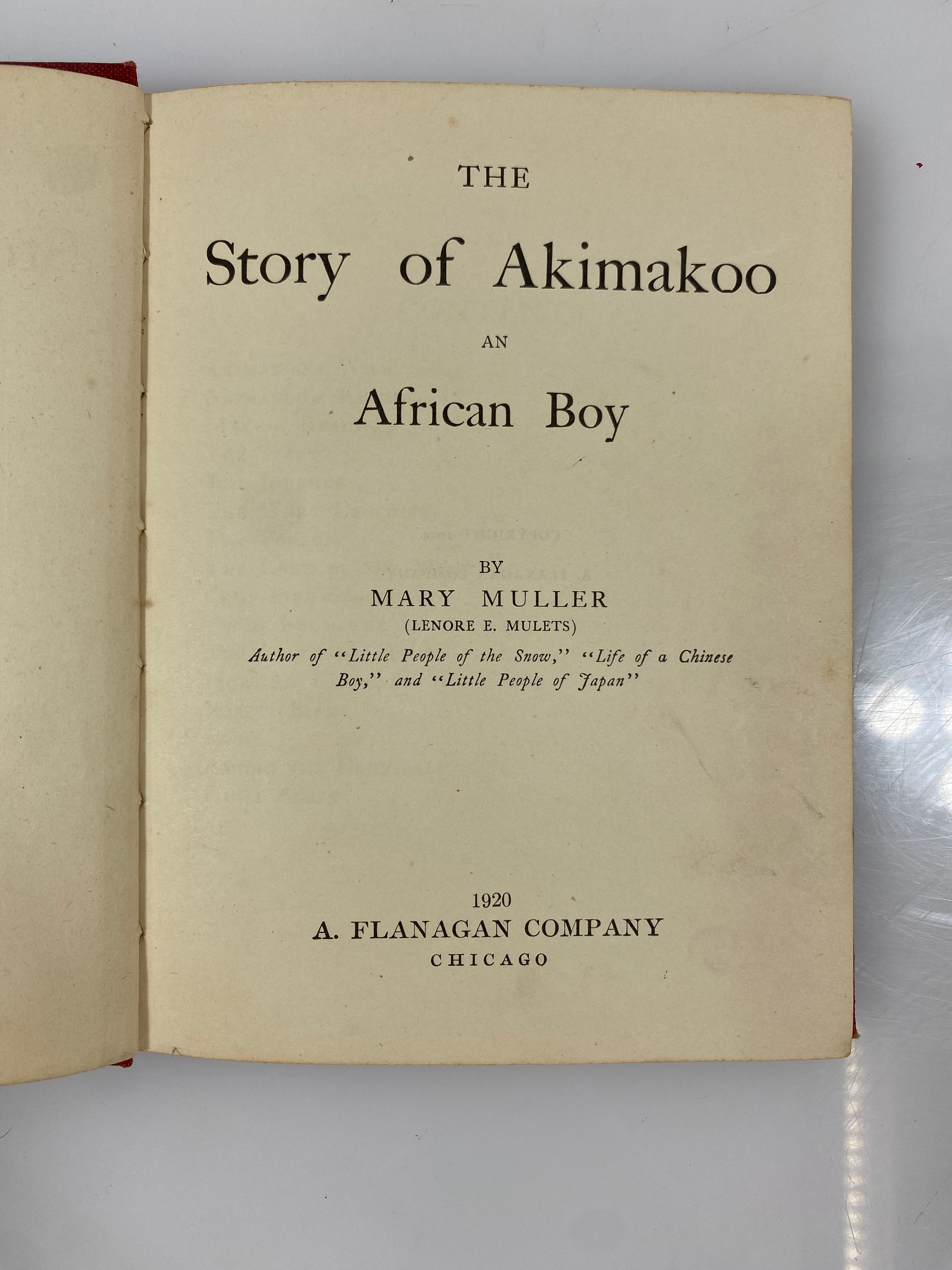 The Story of Akimakoo an African Boy by Mary Muller 1920 Antique HC
