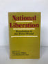 National Liberation by Miller and Aya 1971 Revolution in the Third World SC