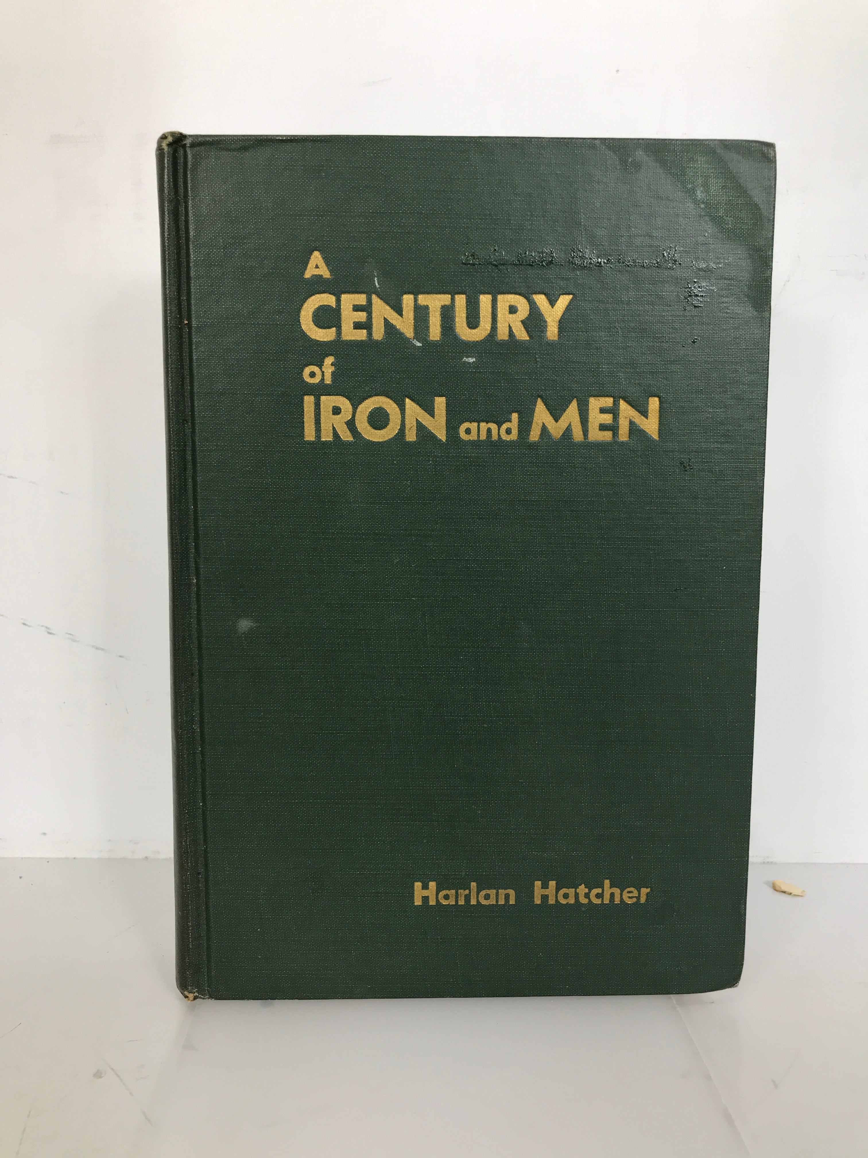 A Century of Iron and Men Hatcher 1950 1st Ed Great Lakes Mining HC