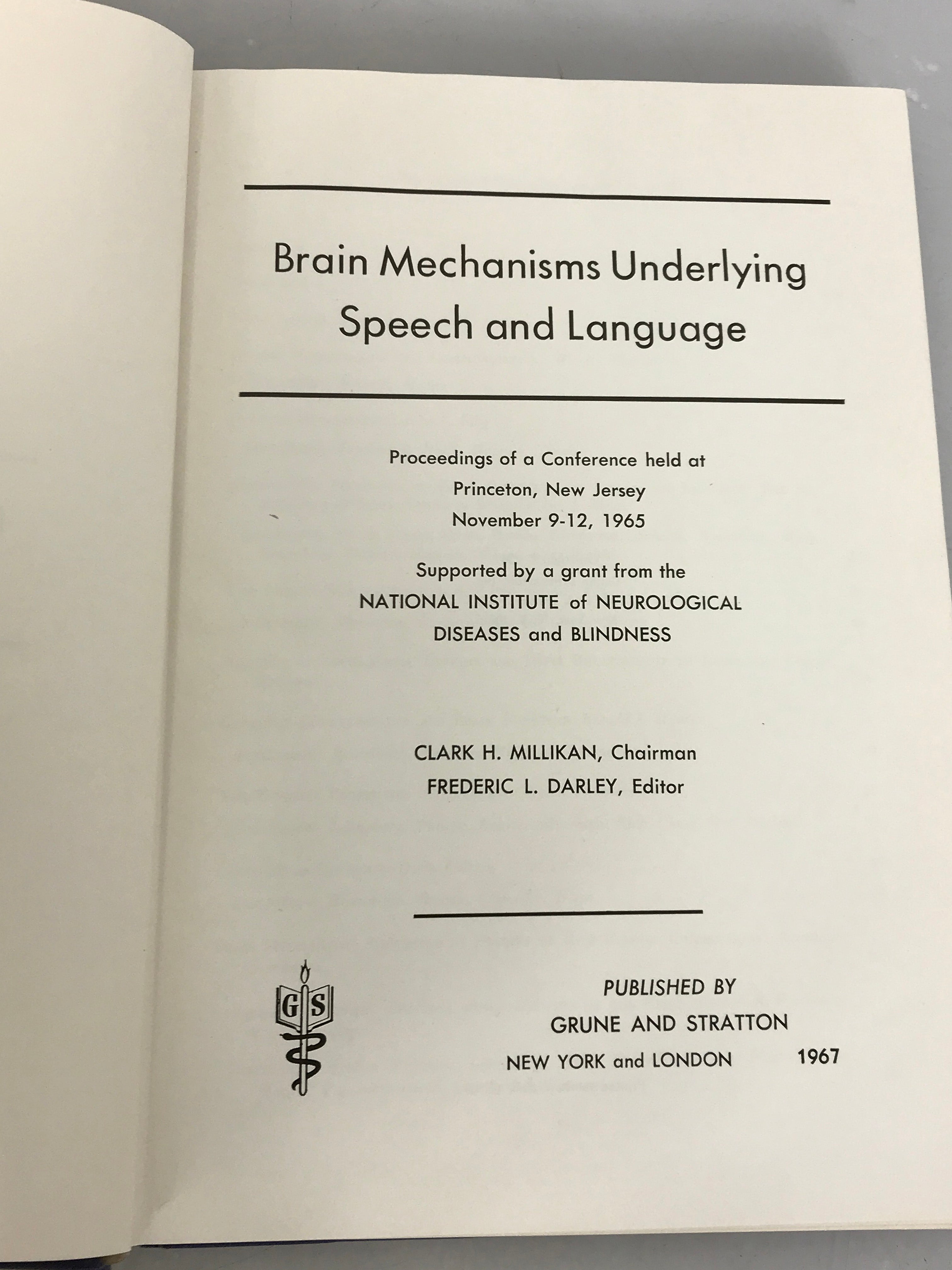 Brain Mechanisms Underlying Speech and Language Millikan and Darley 1967 HC