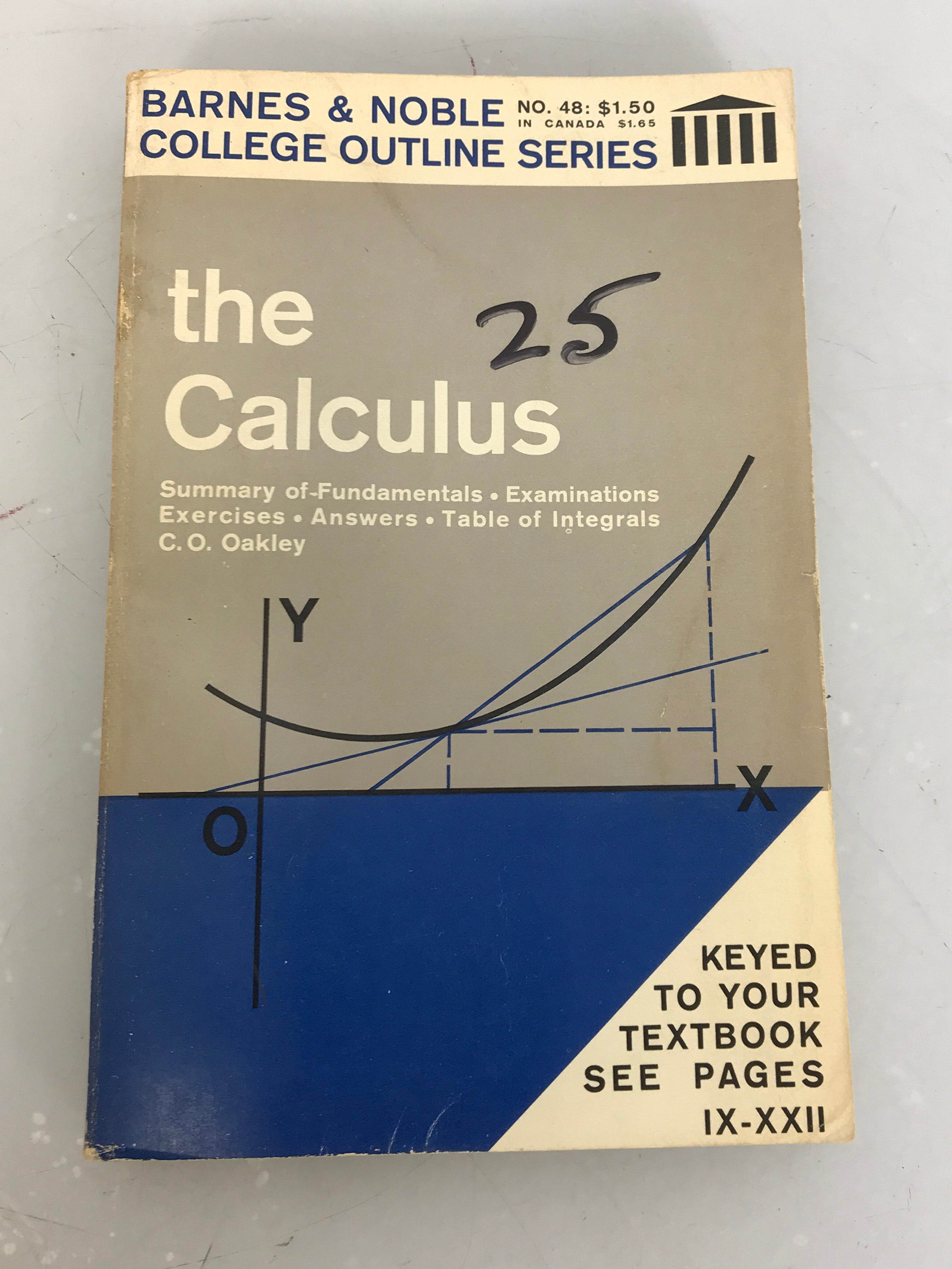 The Calculus by Oakley 1969 - Barnes & Noble College Outline Series  SC