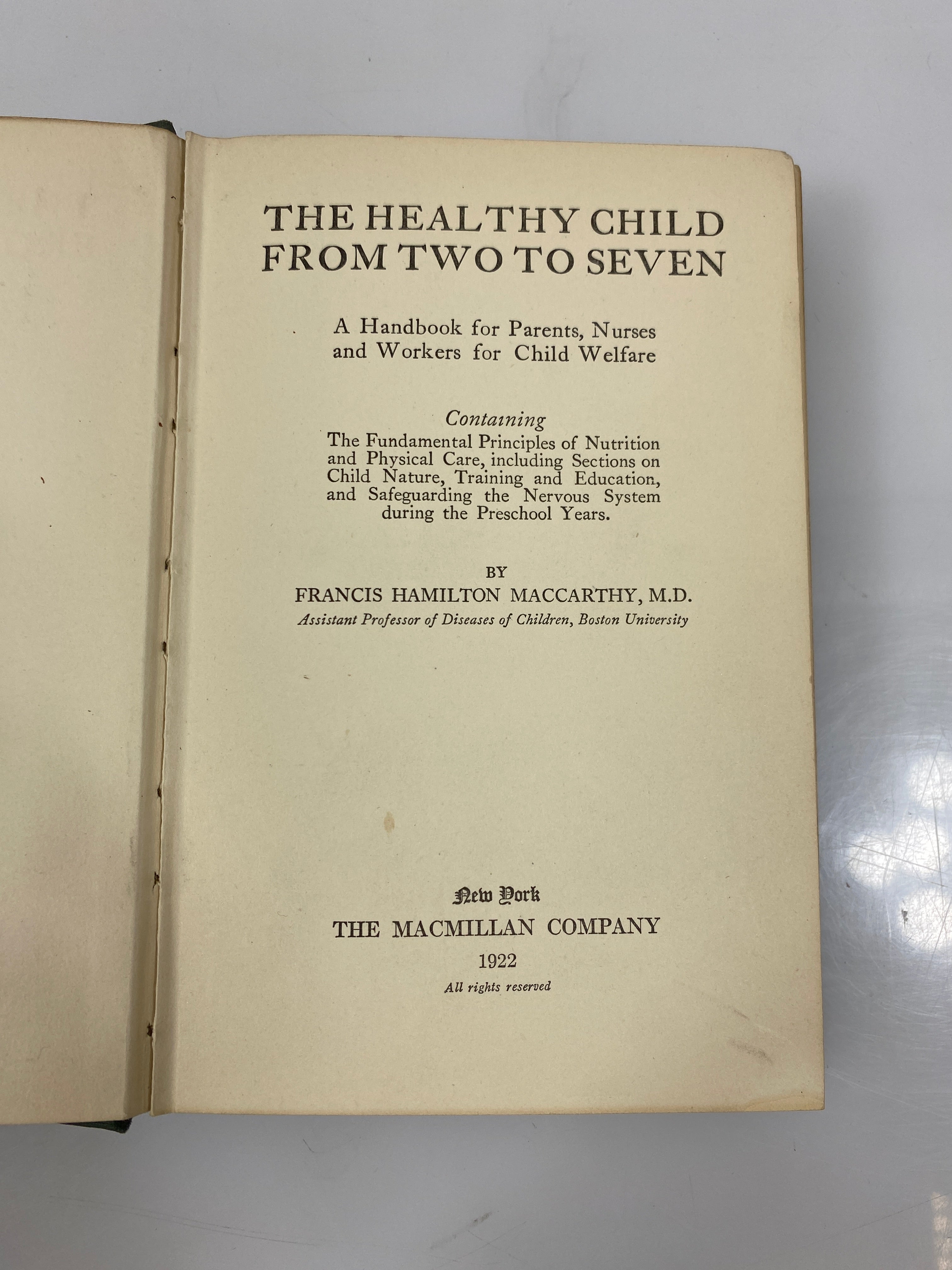 The Healthy Child From Two to Seven by Maccarthy 1922 HC