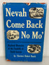 Nevah Come Back No Mo' Clarence Robert Hosch 1968 Rare HCDJ *Signed*