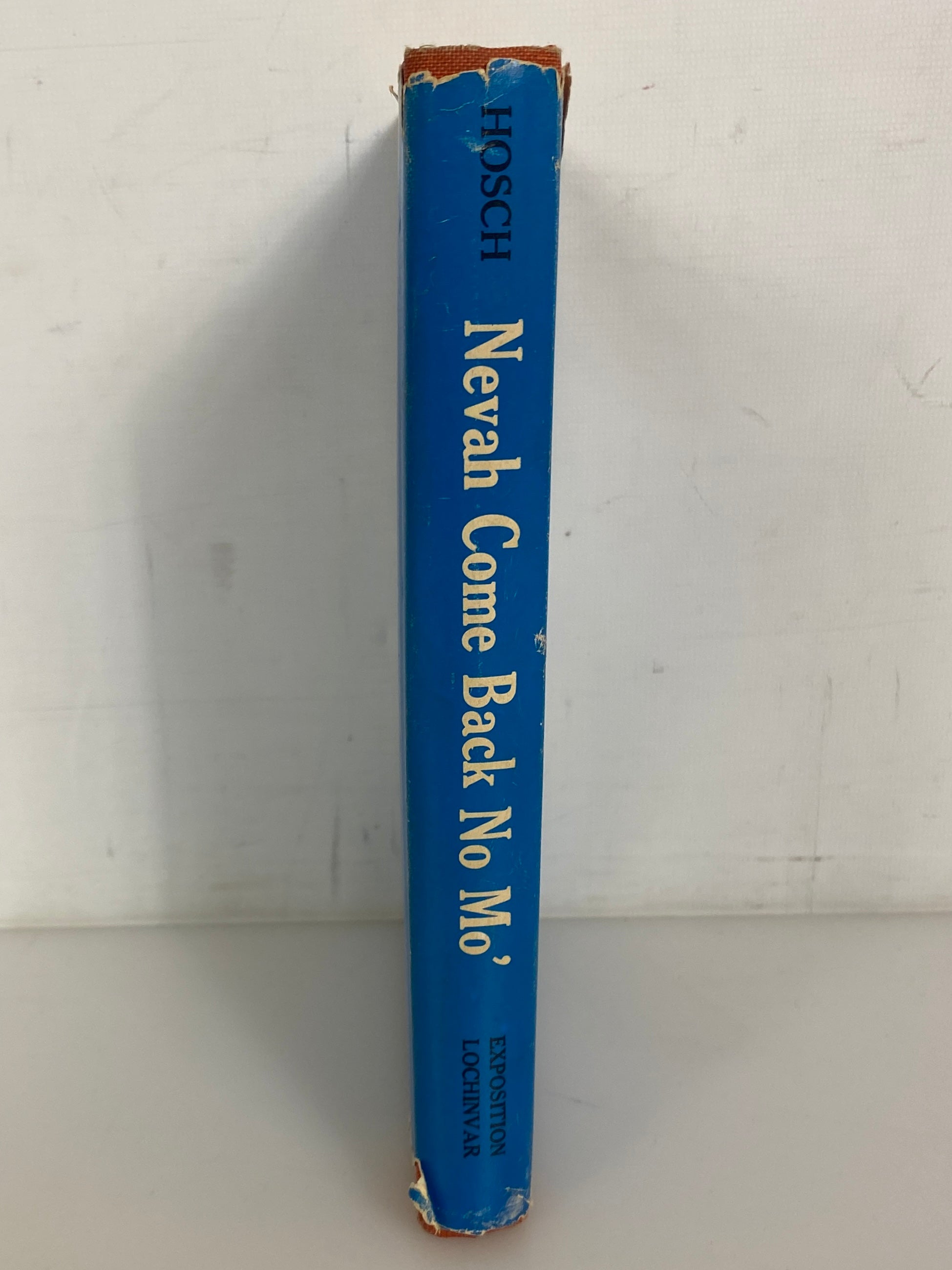 Nevah Come Back No Mo' Clarence Robert Hosch 1968 Rare HCDJ *Signed*