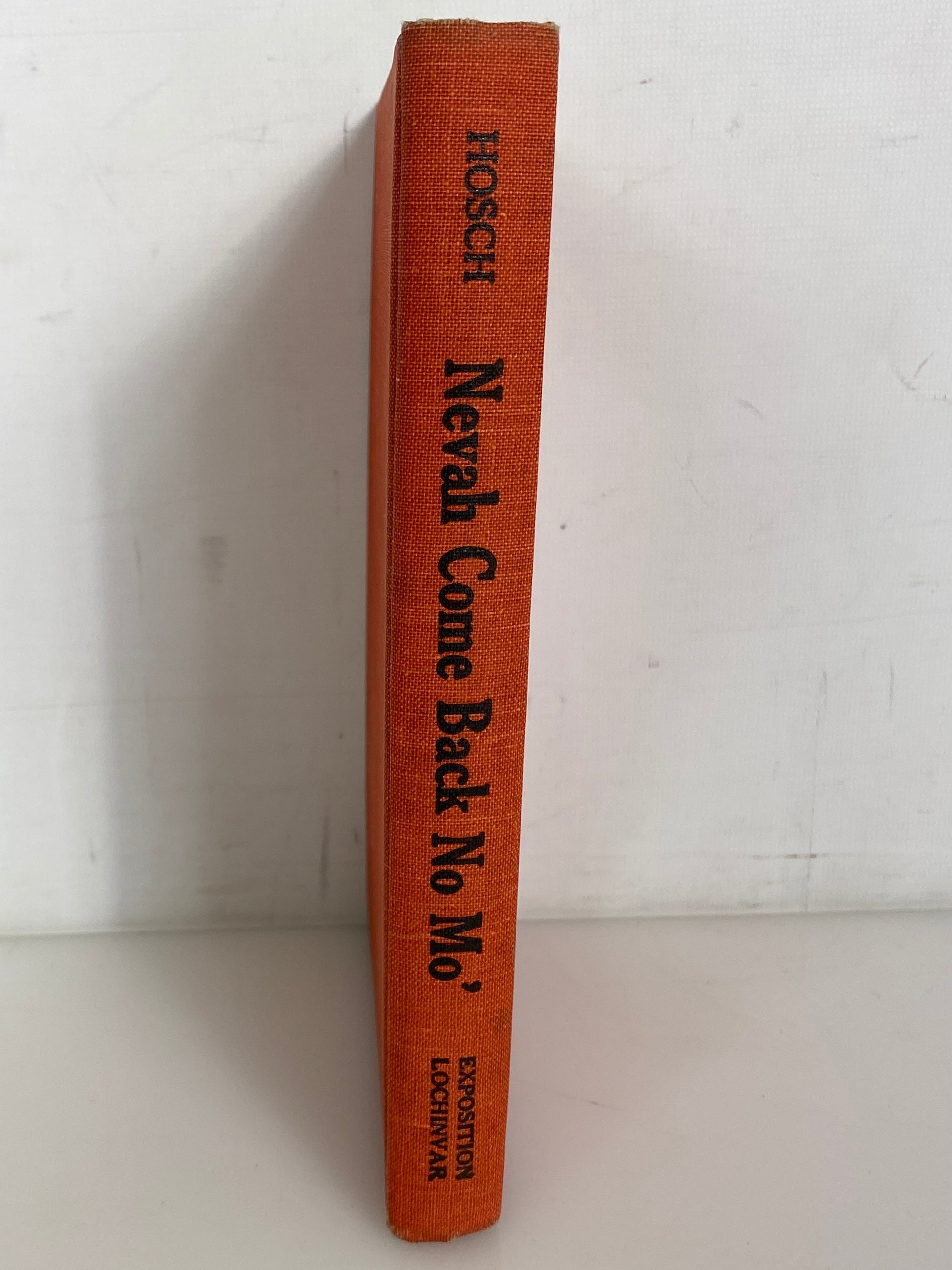 Nevah Come Back No Mo' Clarence Robert Hosch 1968 Rare HCDJ *Signed*