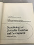 Neurobiology of Cerebellar Evolution and Development by R. Llinas 1969 HC