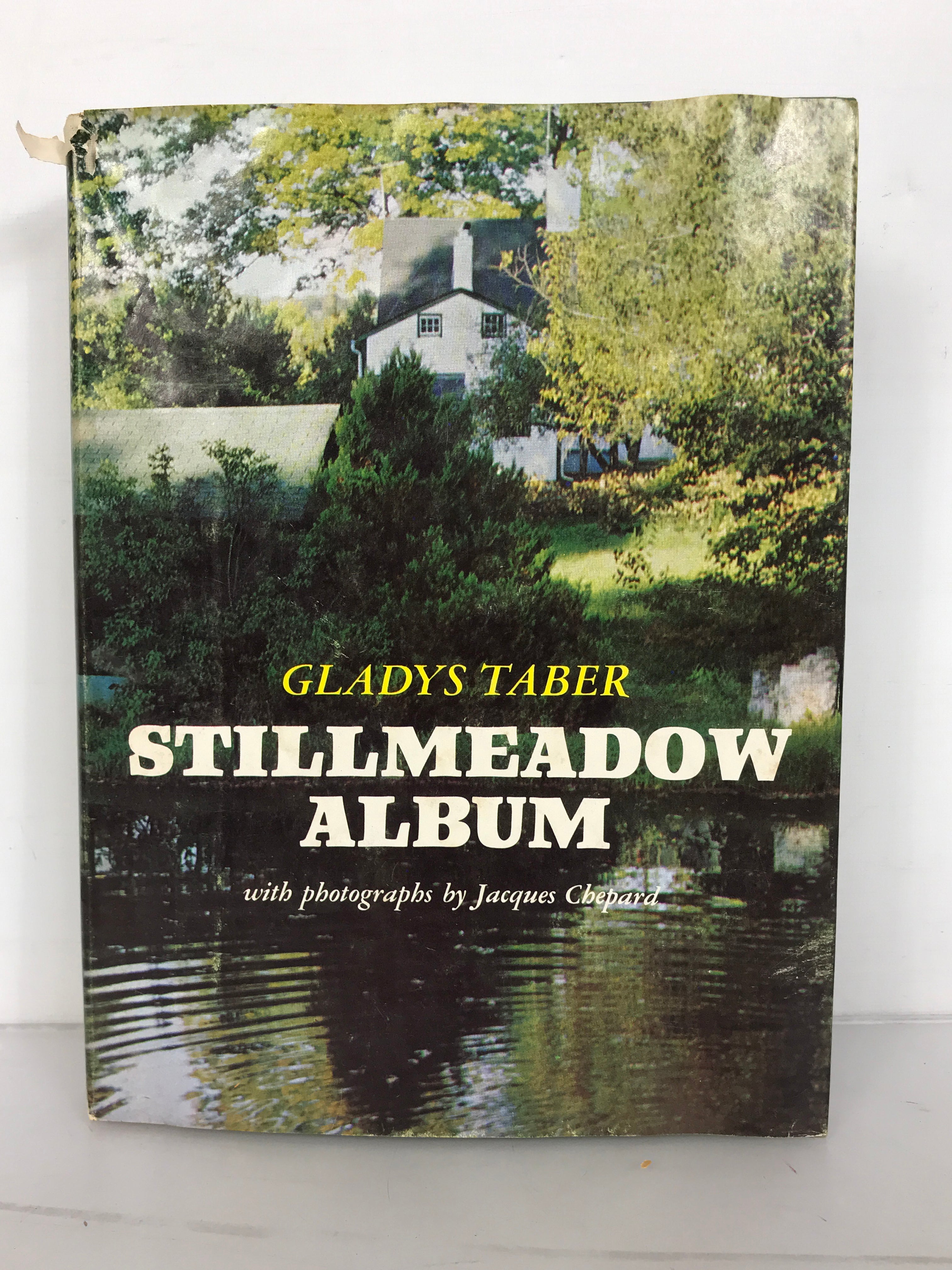 Stillmeadow Album by Gladys Taber 1969 Second Printing HC DJ