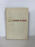 A History of Russia by Jesse D. Clarkson Random House 1961 HC