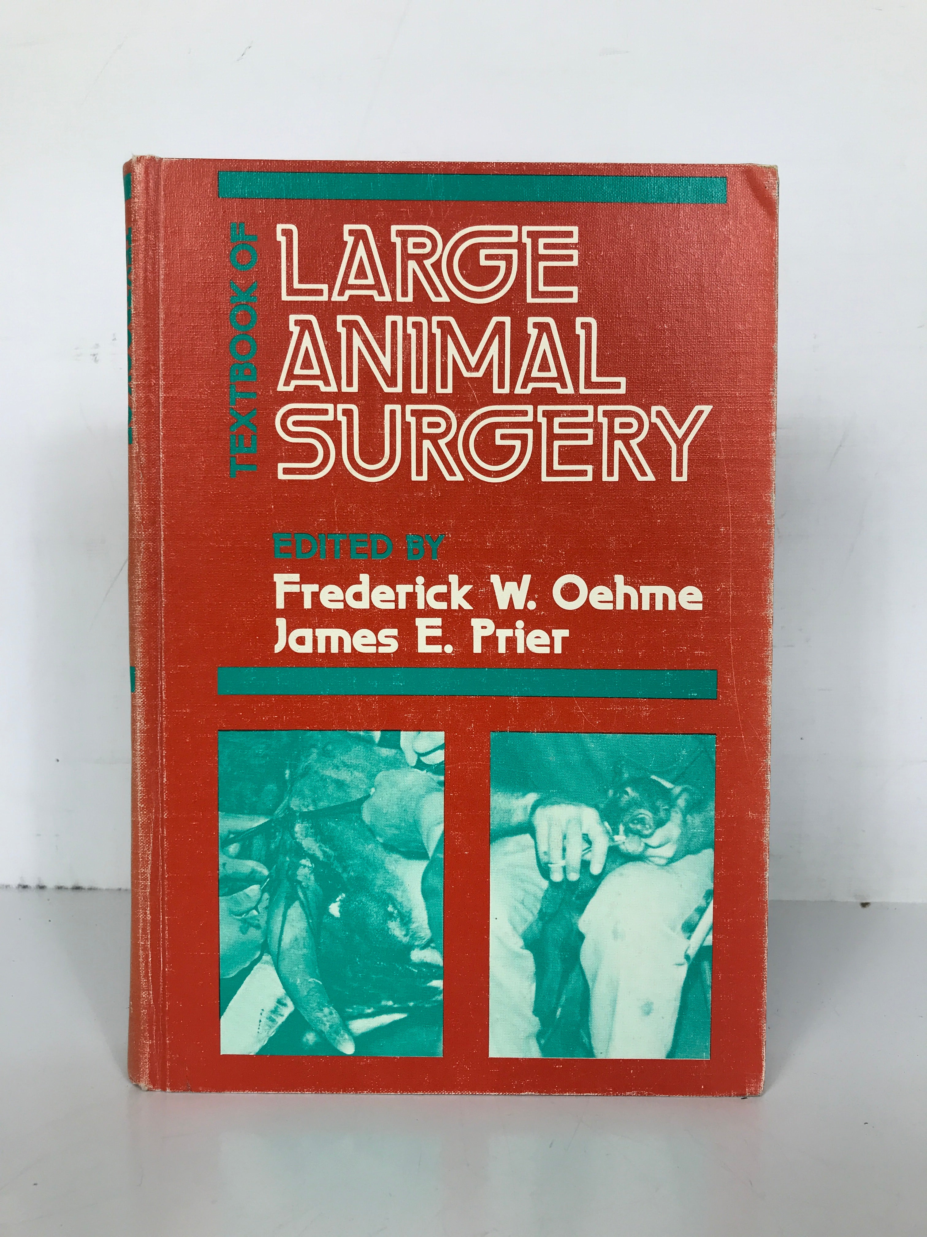 Textbook of Large Animal Surgery by Oehme & Prier First Edition 1976 Reprint HC