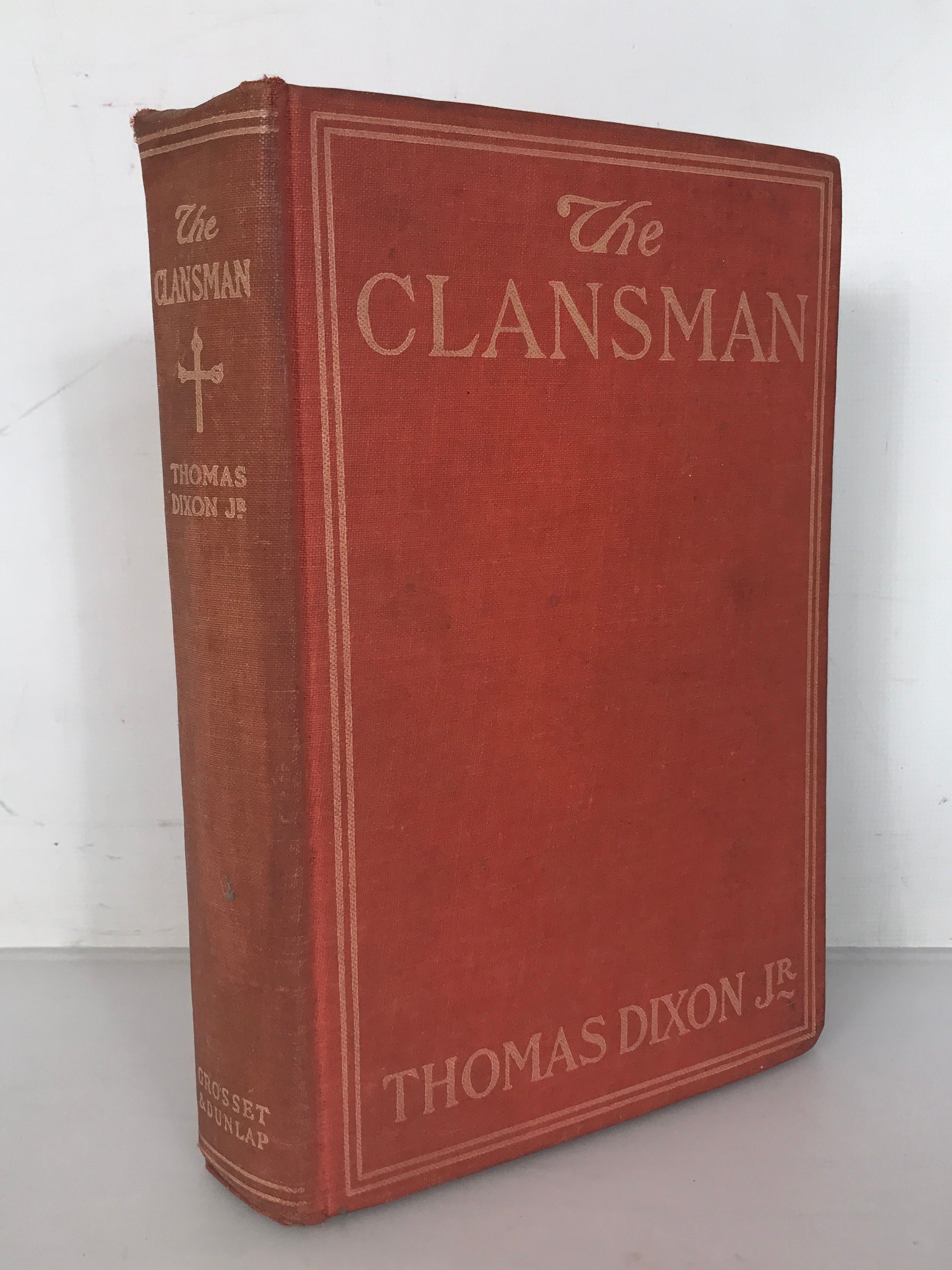 The Clansman by Thomas Dixon 1905 Illustrated HC