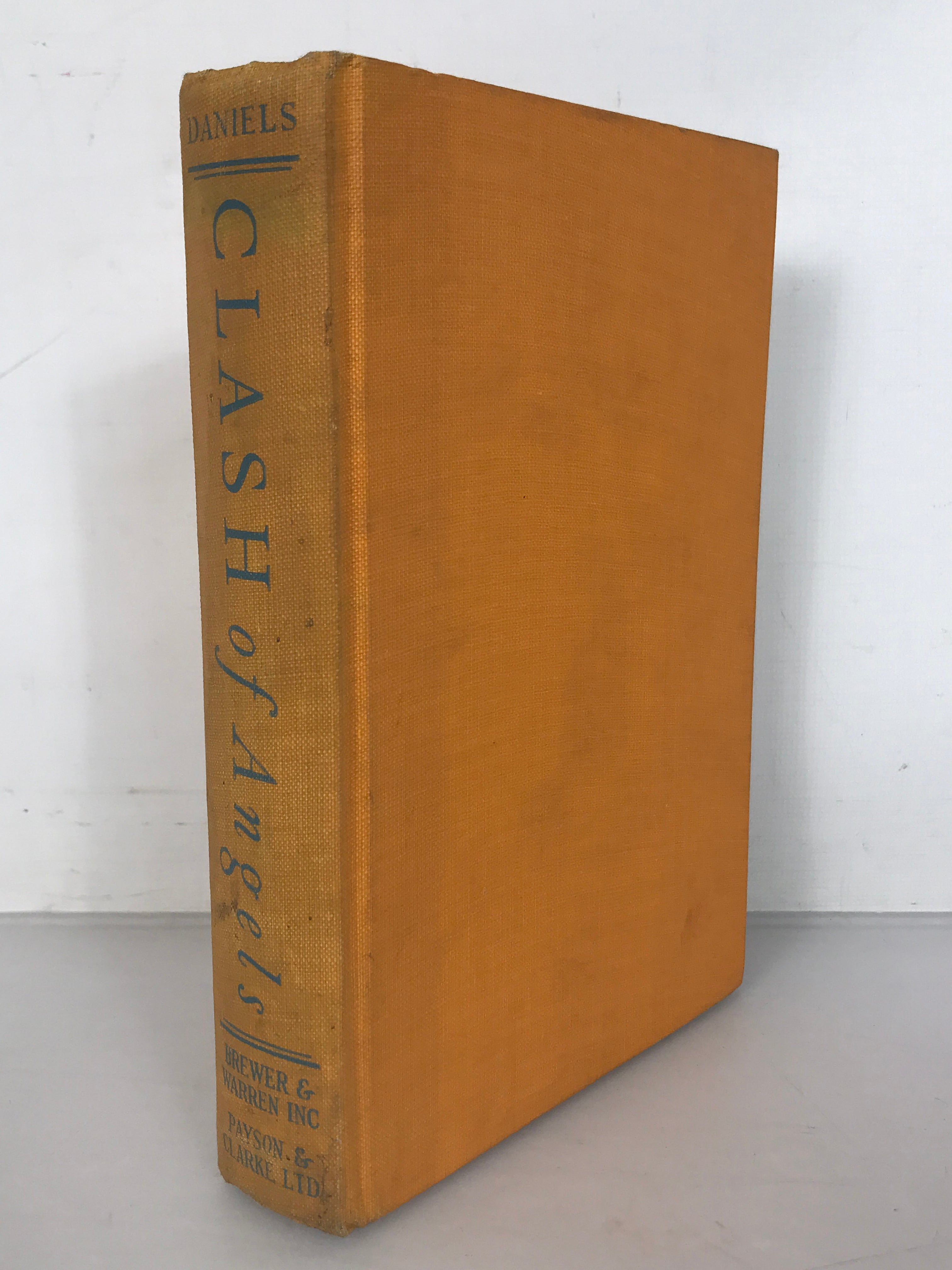 Clash of Angels by Jonathan Daniels 1930 First Printing HC Signed Vintage