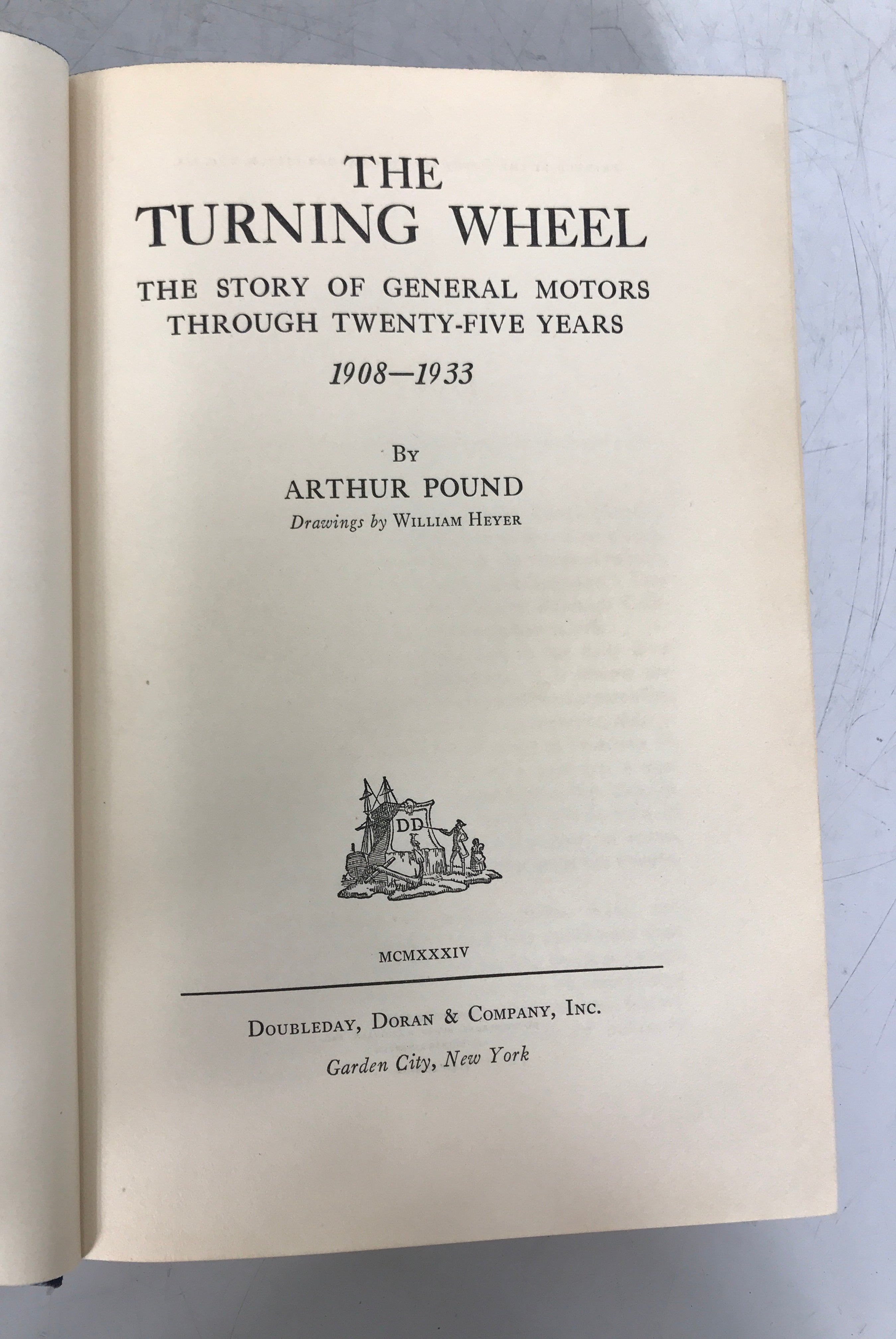 The Turning Wheel GM Through 25 Years Signed Arthur Pound/Alfred Sloan 1st Ed HC