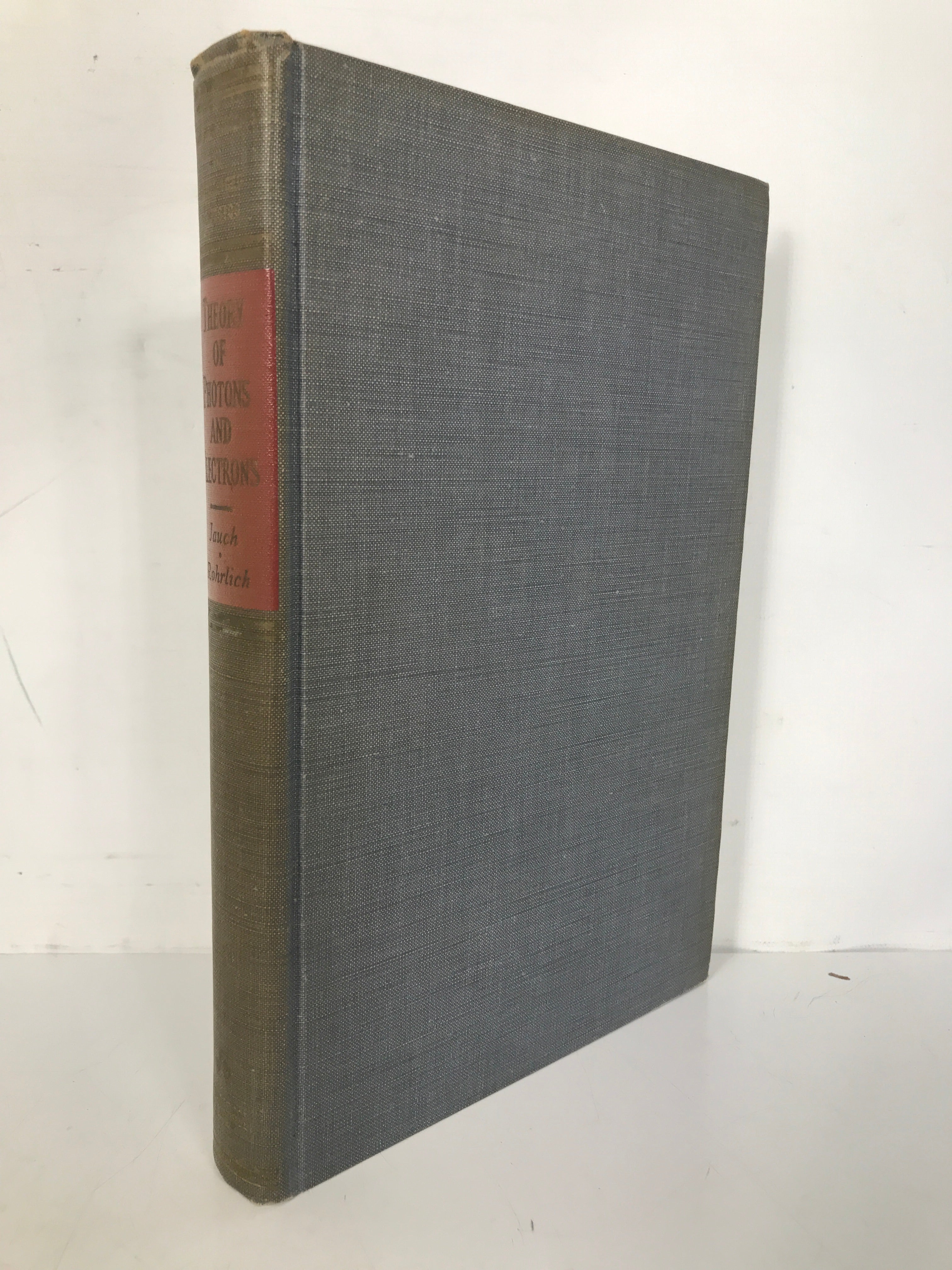 The Theory of Photons and Electrons Jauch/Rohrlich 1955 HC