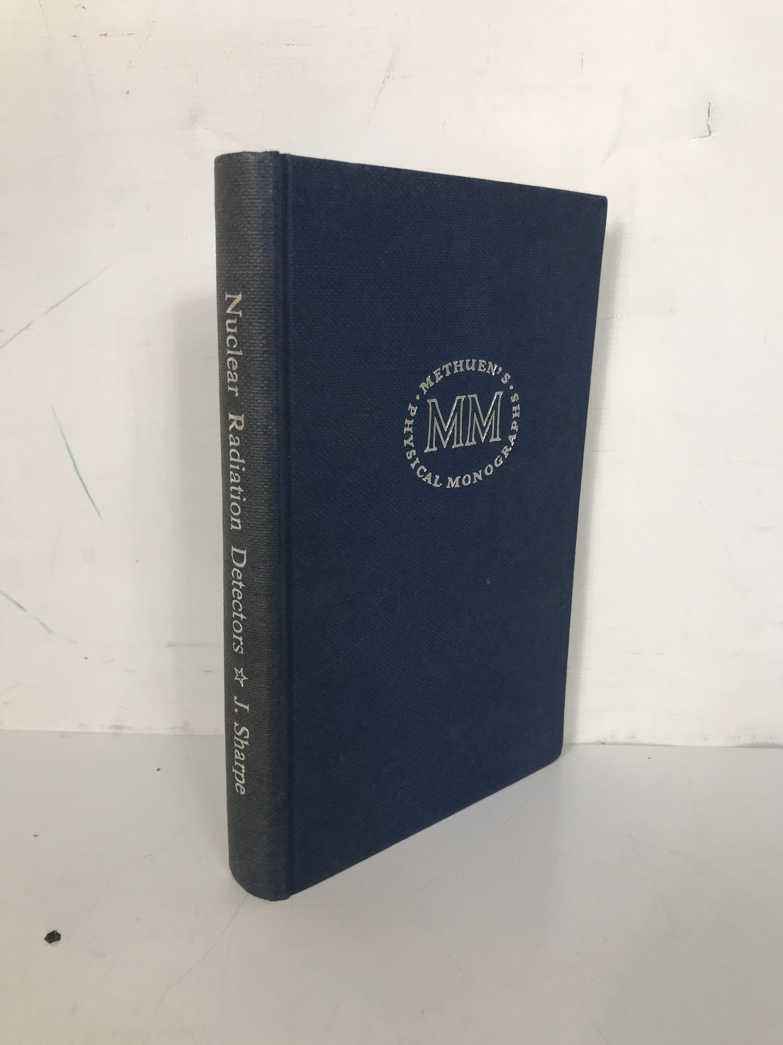 Nuclear Radiation Detectors Jack Sharpe 1964 2nd Edition HC