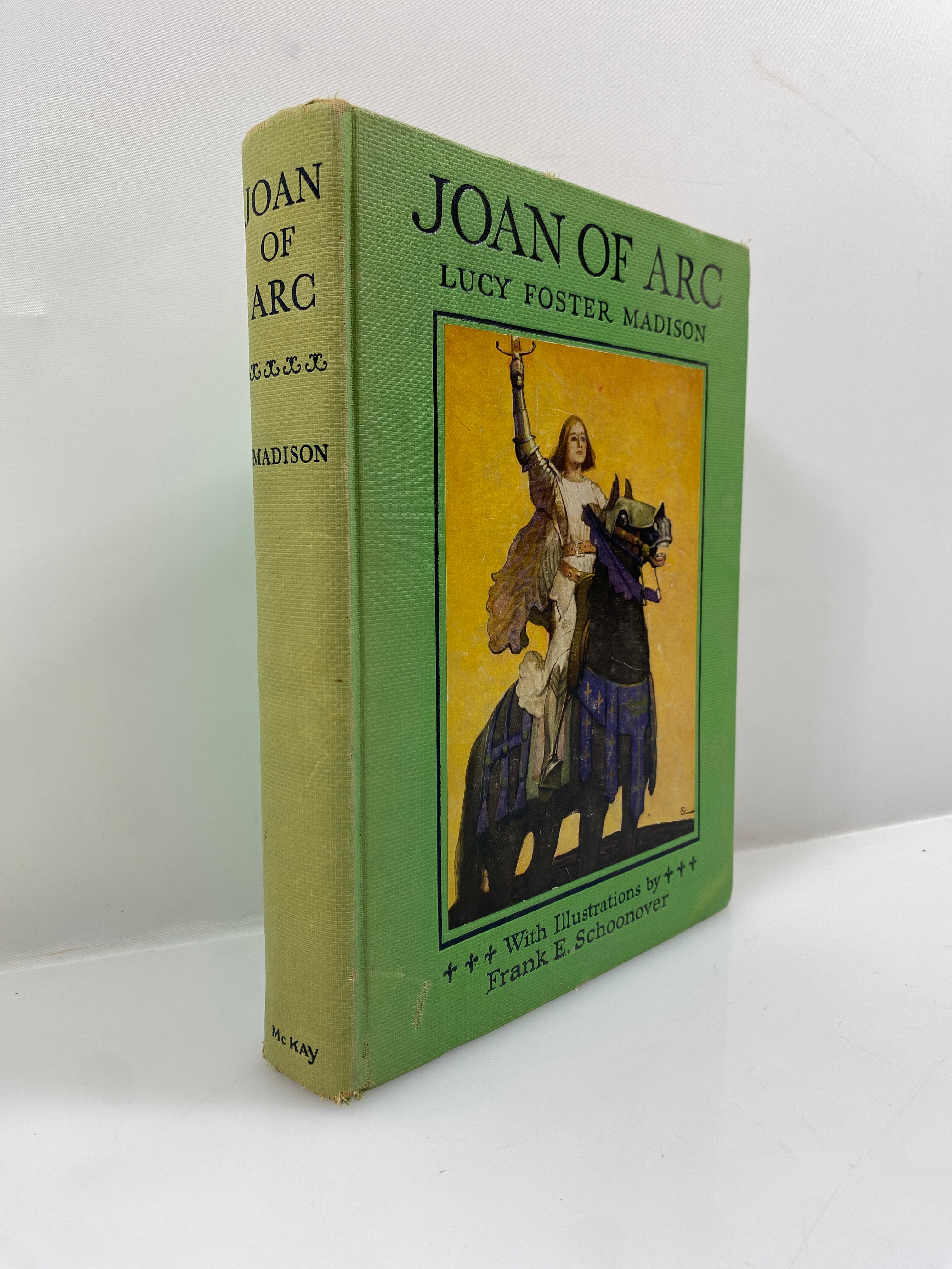 Joan of Arc by Lucy Foster Madison 1918 Antique Illustrated HC