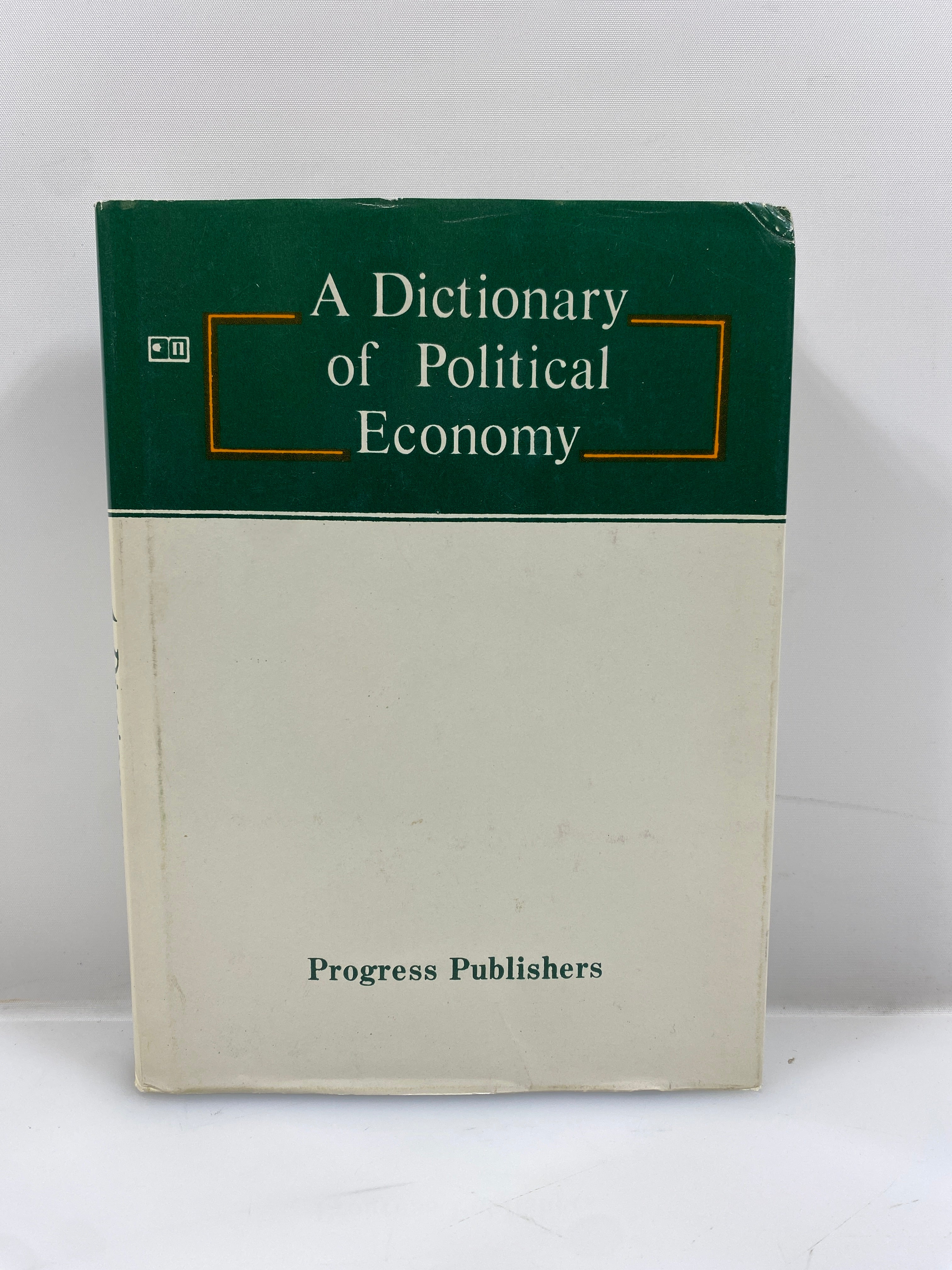 A Dictionary of Political Economy 1985 Progress Publishers English Ed HC DJ