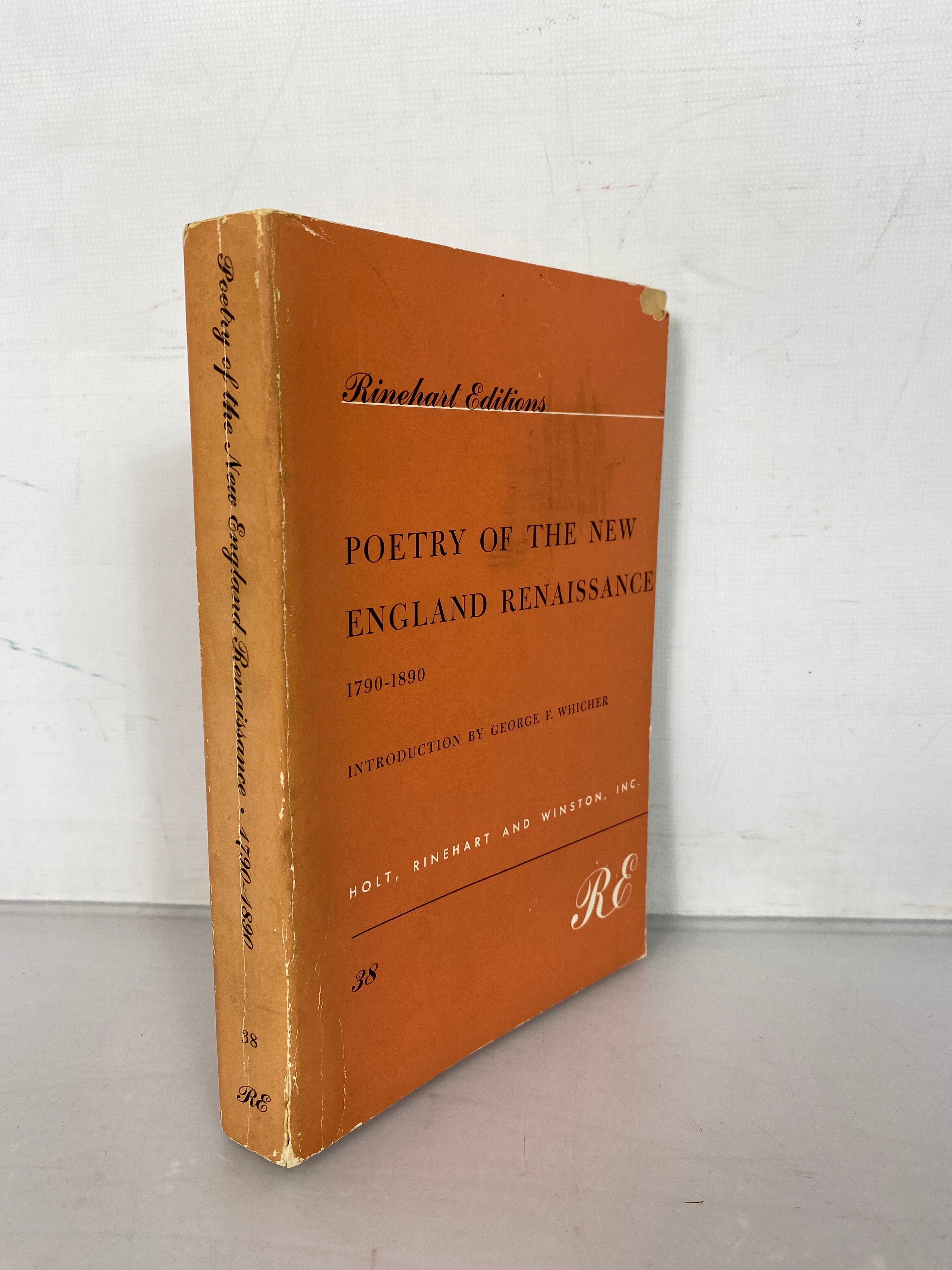 Poetry of the New England Renaissance 1790-1890 Rinehart Editions 1961 SC