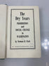 The Dry Years Prohibition and Social Change in Washington Ex-library 1965 HC