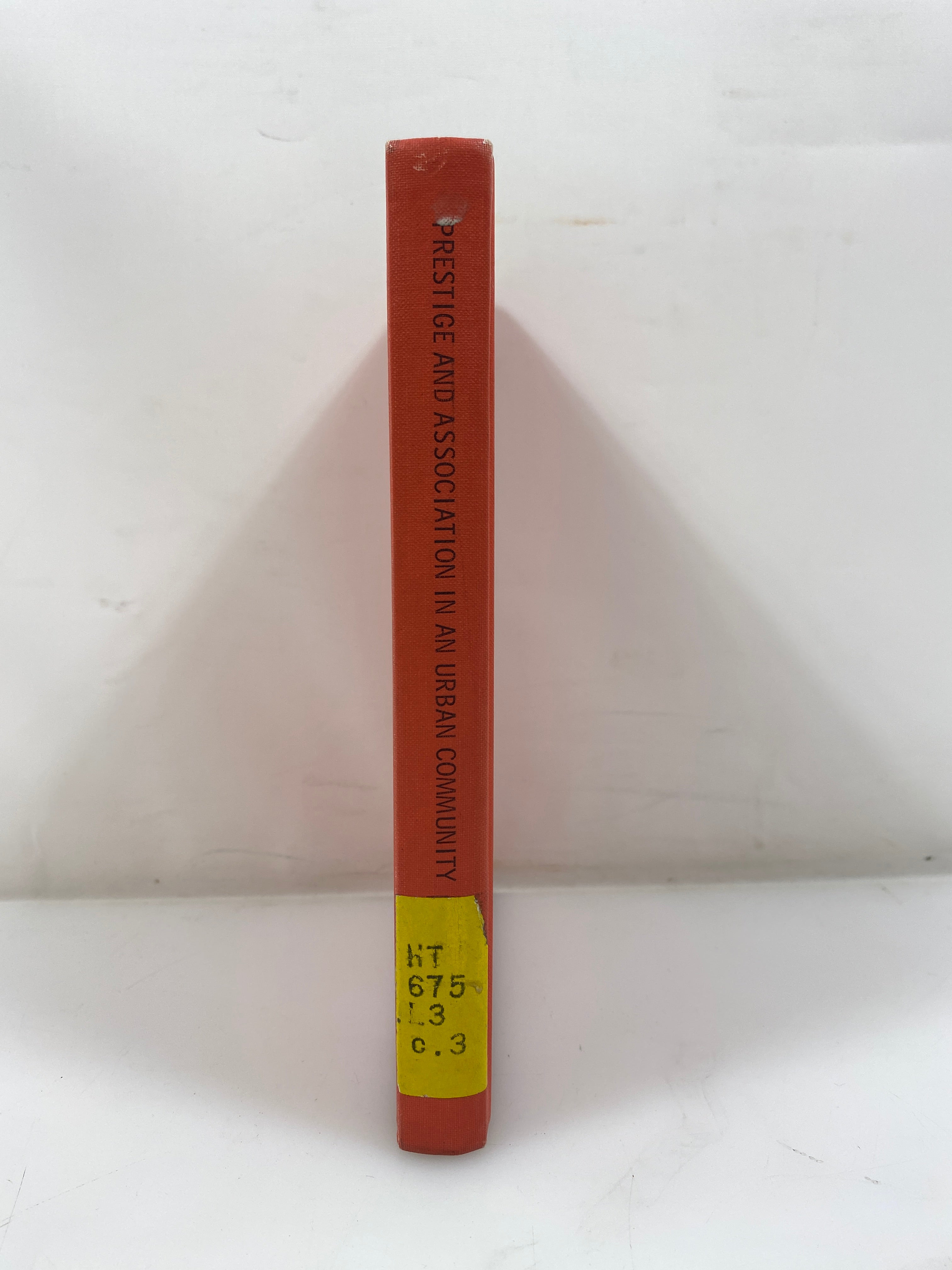 Prestige and Association in an Urban Community by Laumann Ex-library 1966 HC