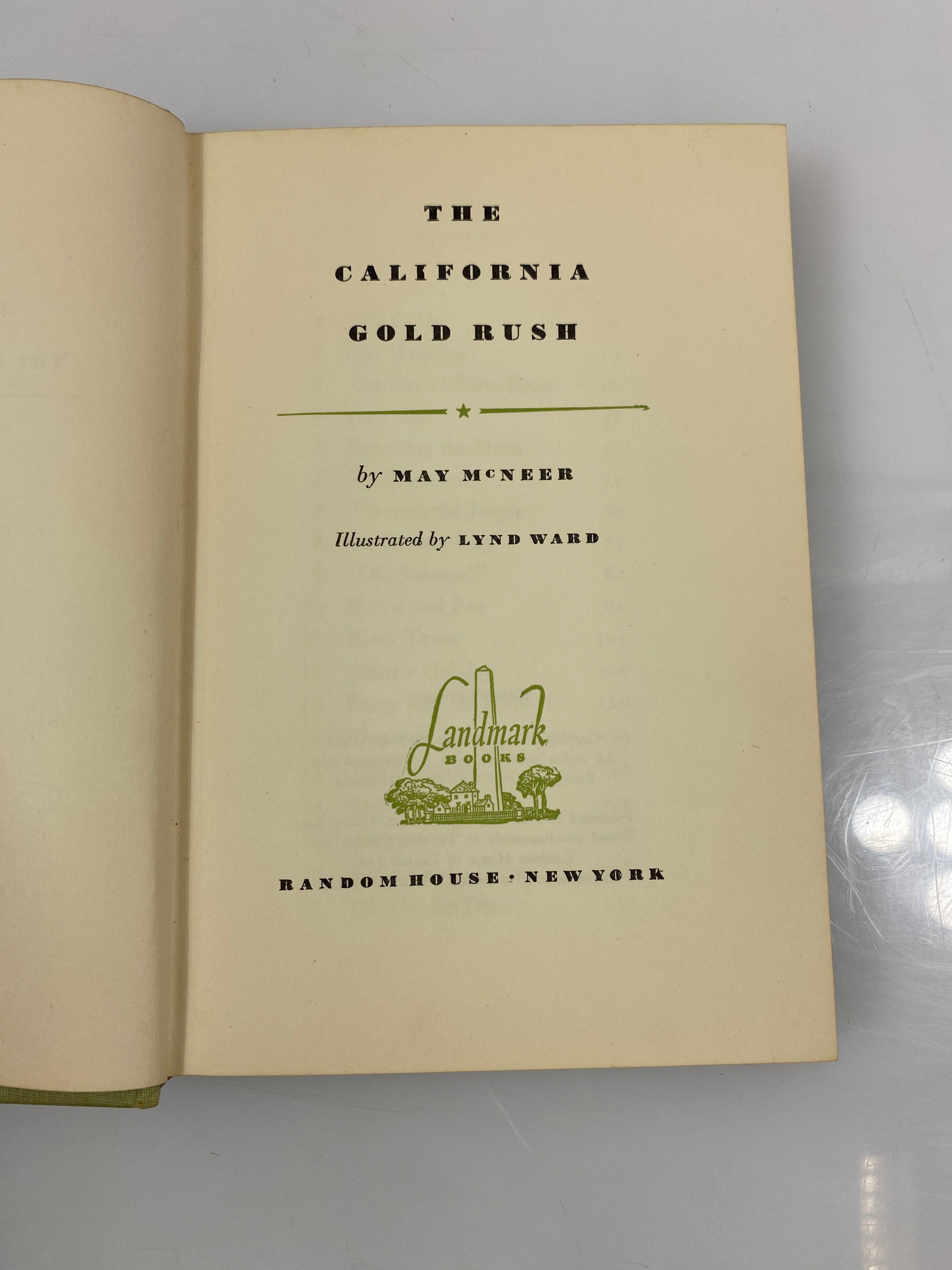 The California Gold Rush by McNeer Random House 1950 HC