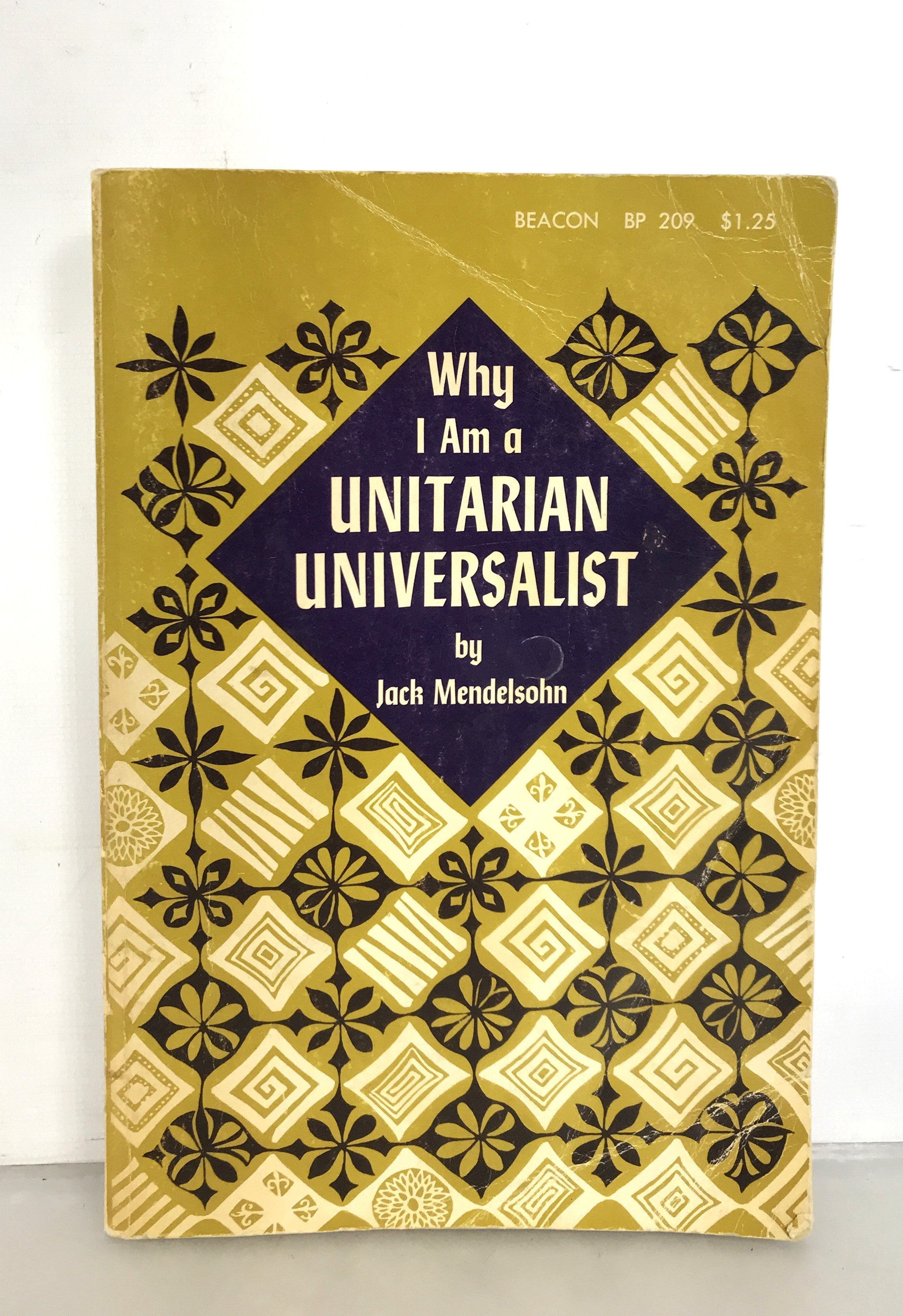 Why I Am a Unitarian Universalist by Jack Mendelsohn 1966 SC