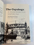 The Cuyahoga by William D. Ellis 1966 First Edition HCDJ