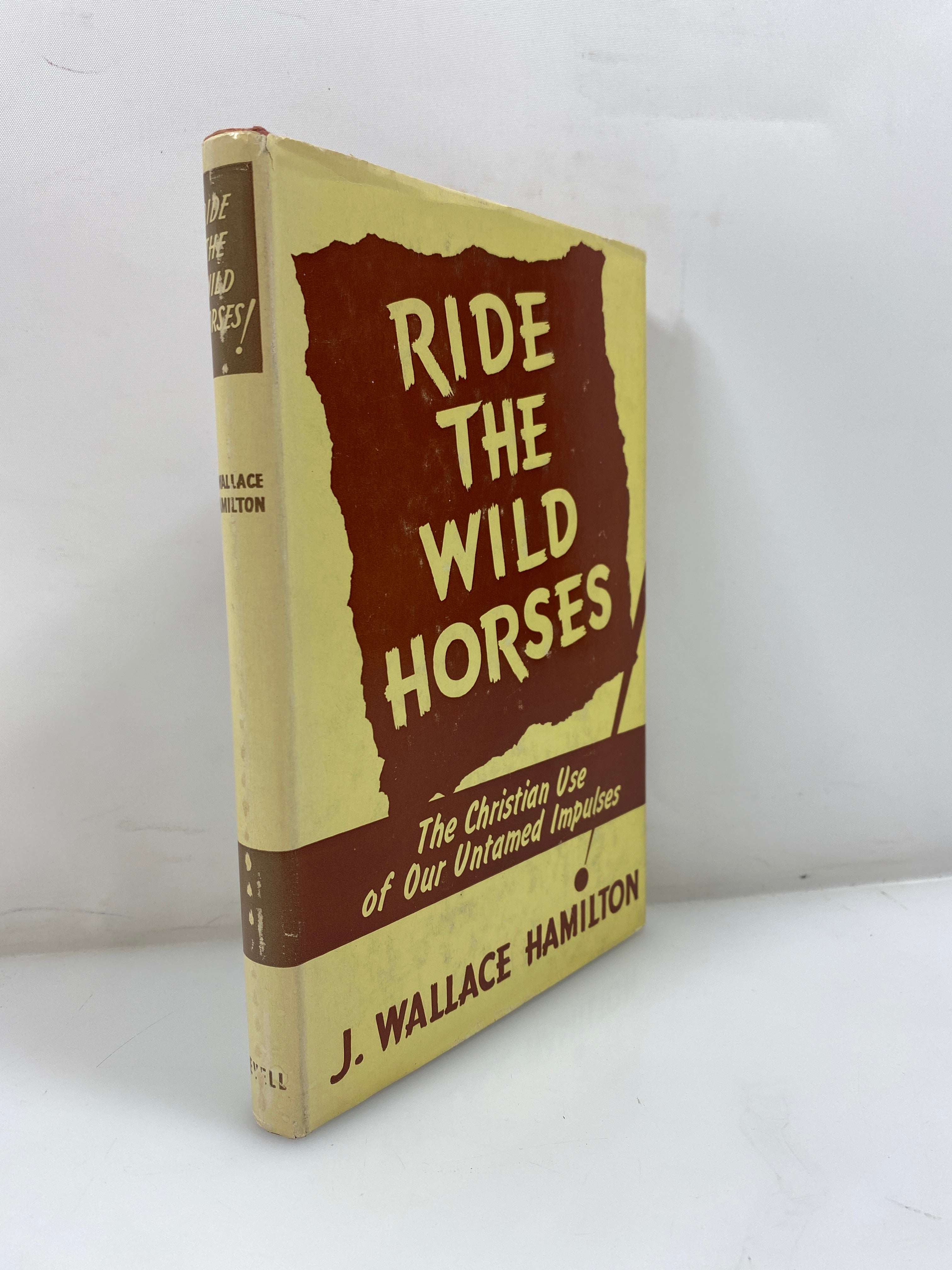 Ride the Wild Horses! by Hamilton 1952 HCDJ