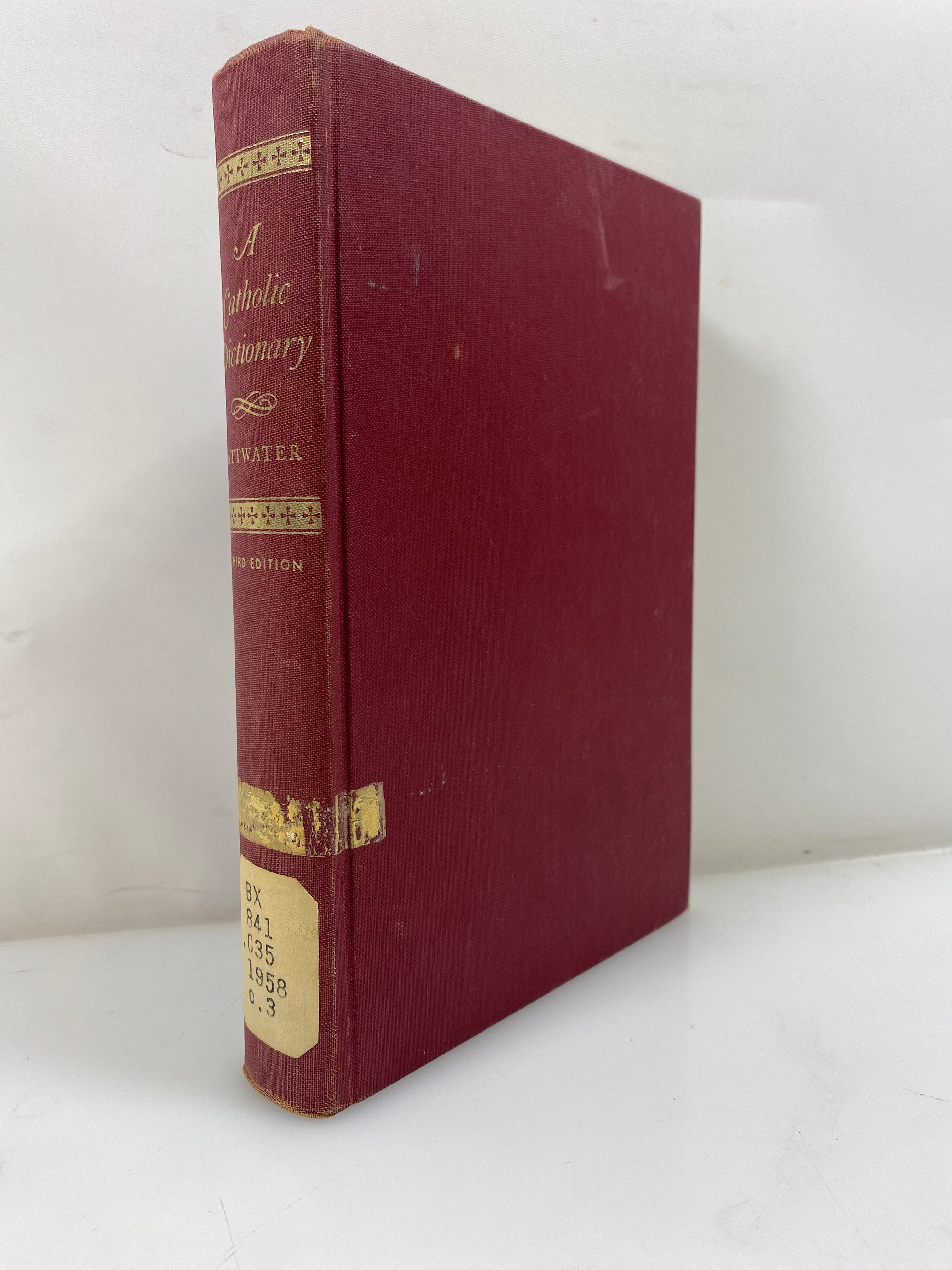 A Catholic Dictionary by Attwater Ex-library 1962 HC